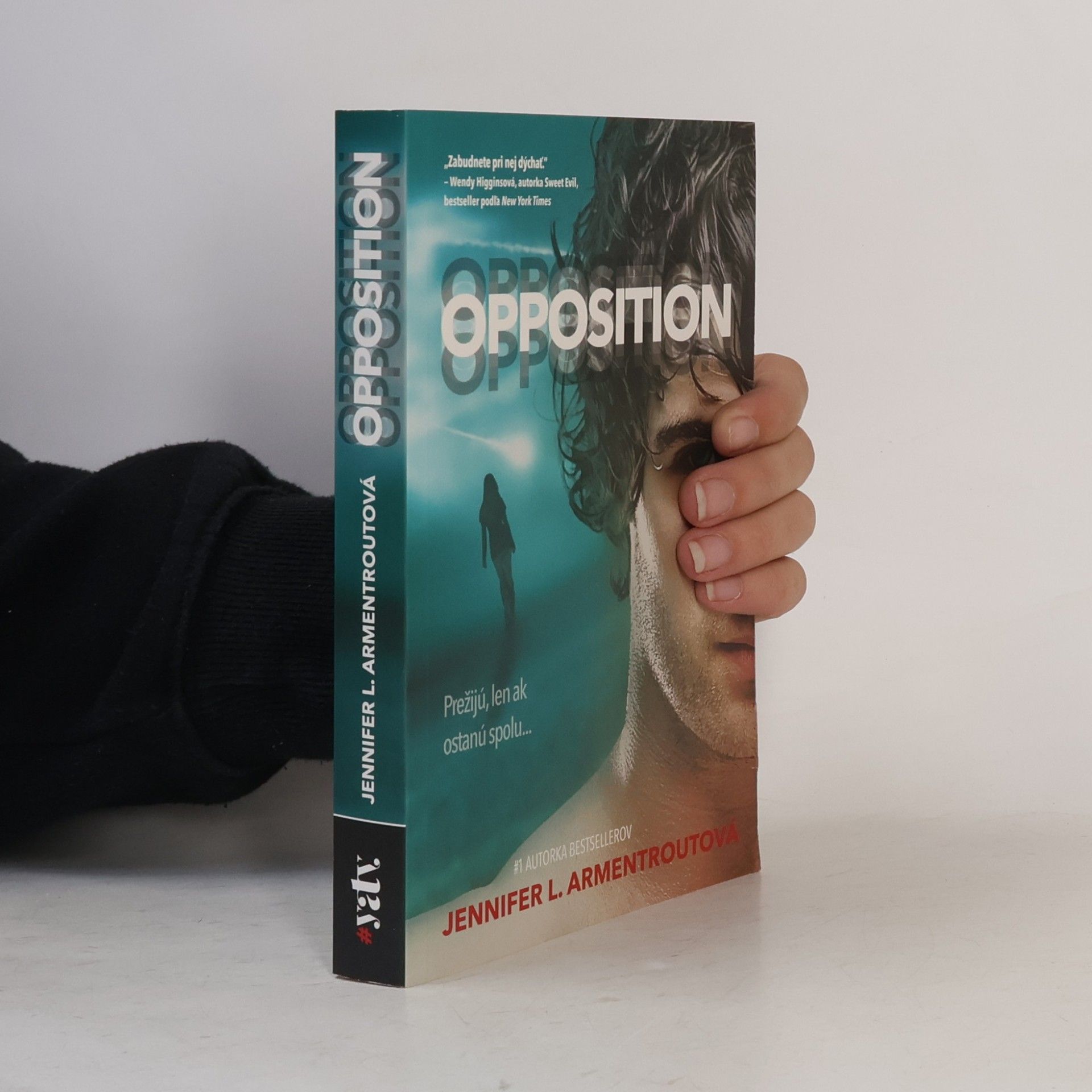 Jennifer L. Armentrout Opposition - Prežijú, len ak ostanú spolu...