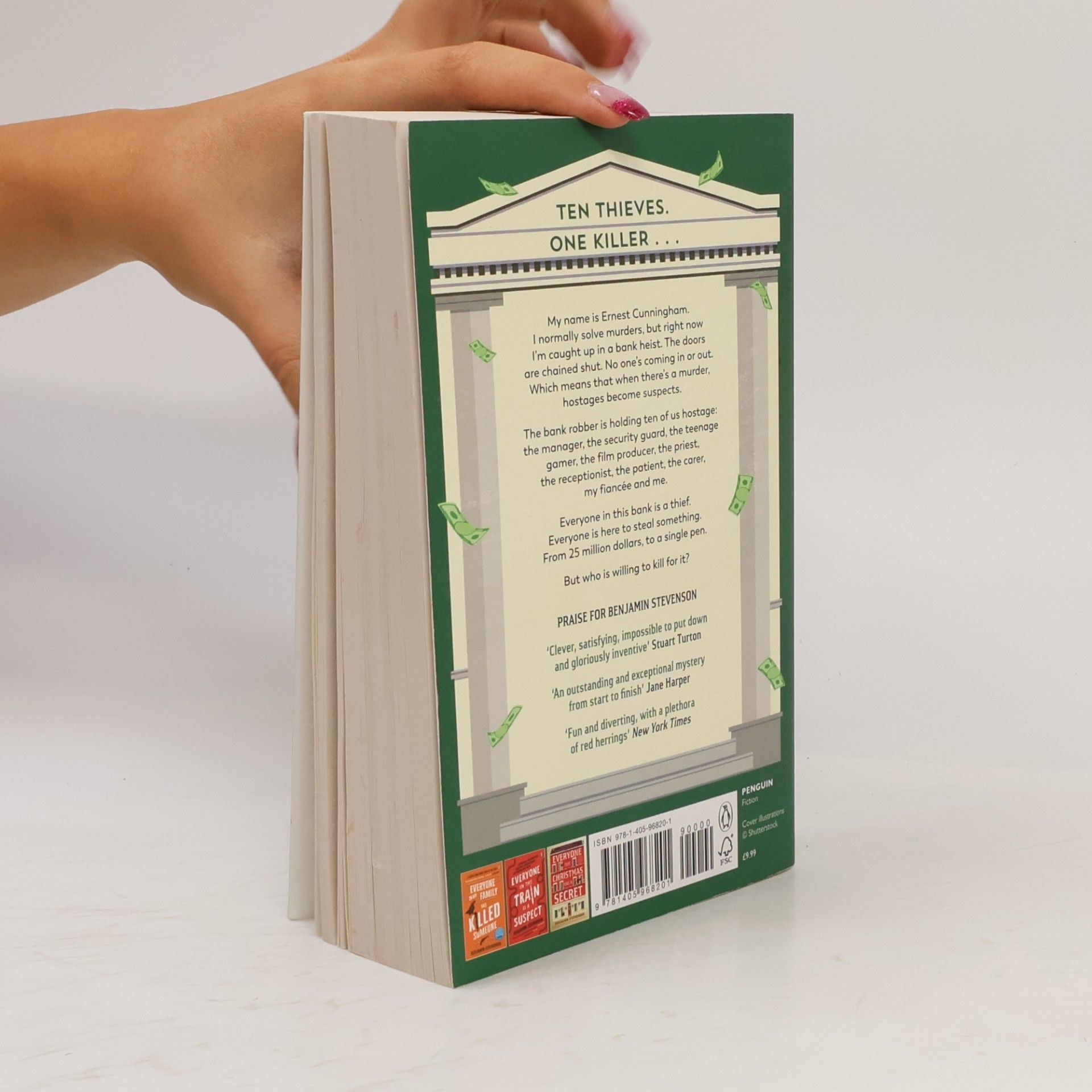 Benjamin Stevenson Everyone In This Bank Is A Thief: The witty new mystery from the bestselling author of the Ernest Cunningham series