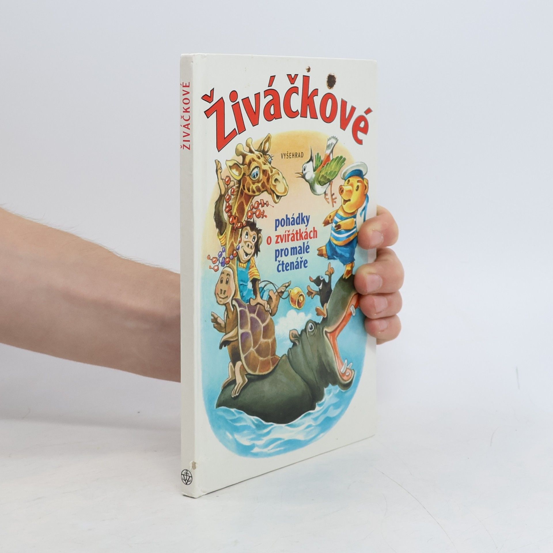 Živáčkové - Pohádky o zvířátkách