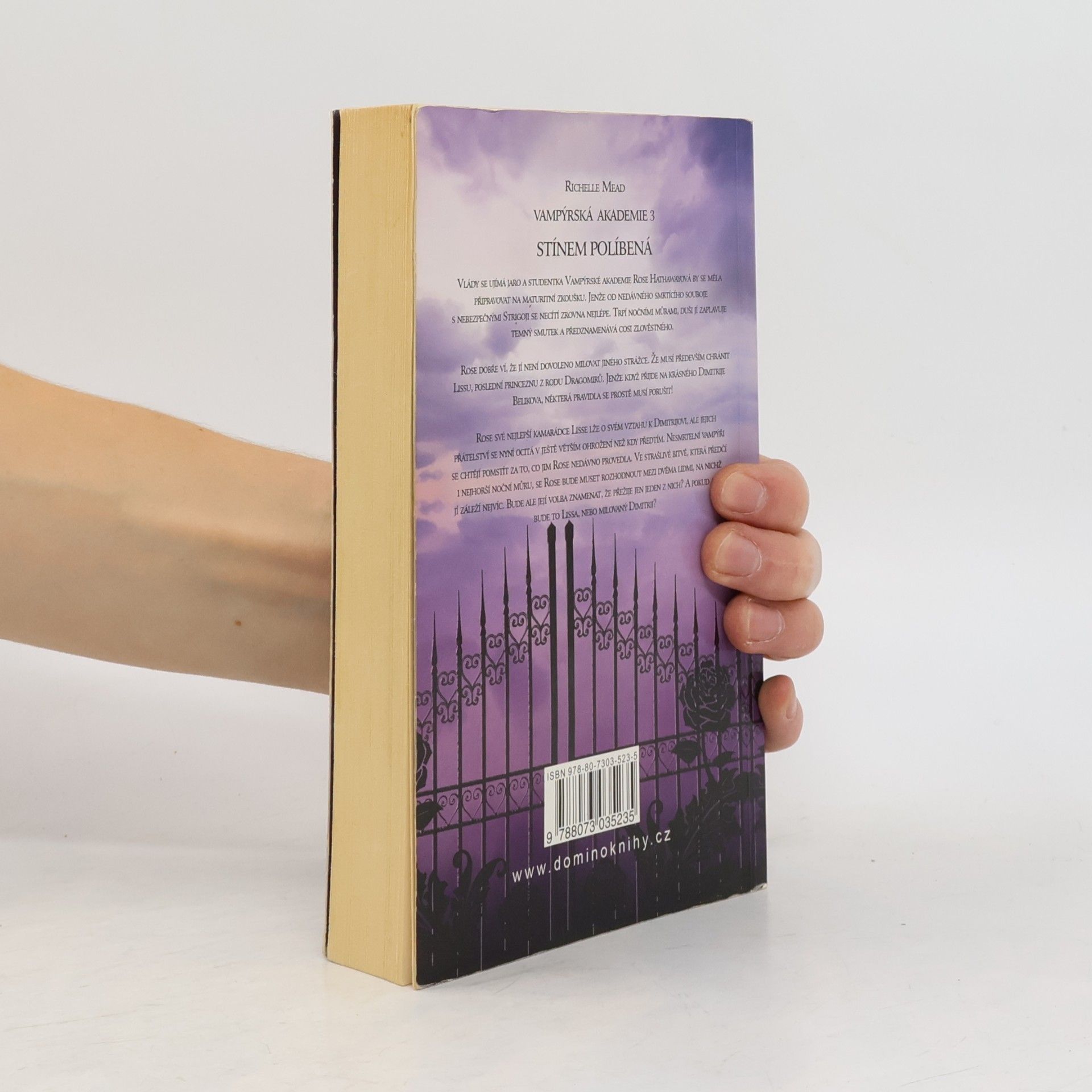 Richelle Mead Vampýrská akademie 3: Stínem políbená.