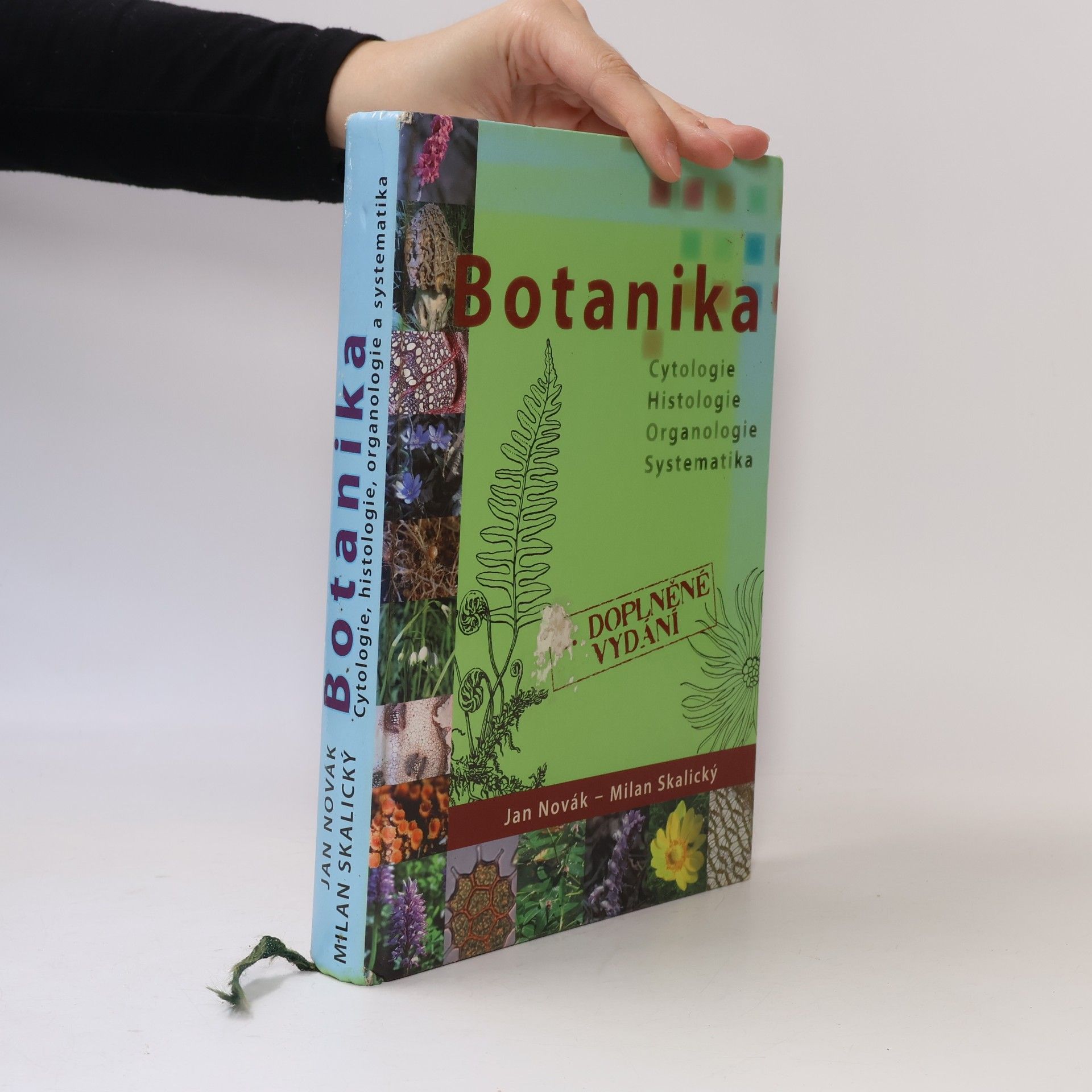 Adam Novák Botanika. Cytologie, histologie, organologie a systematika