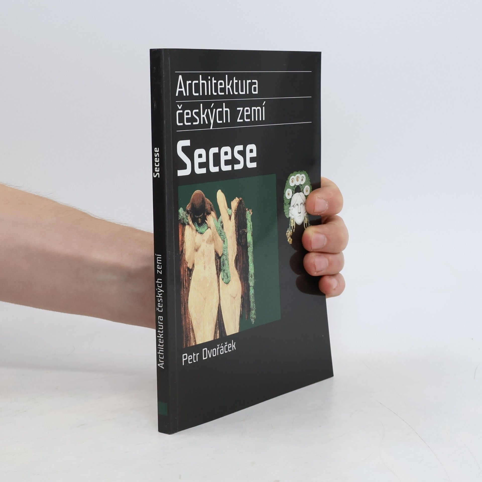 Petr Dvořáček Architektura českých zemí. Secese