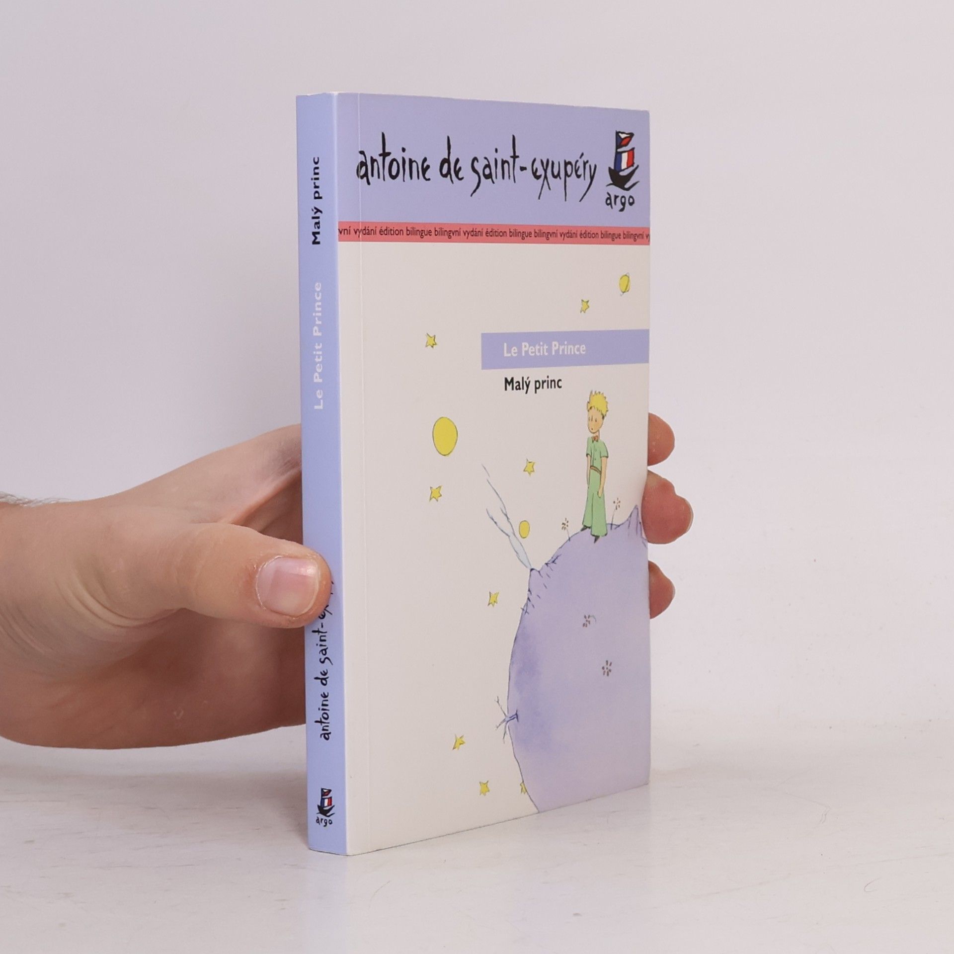Antoine de Saint-Exupéry Le Petit Prince. Malý princ