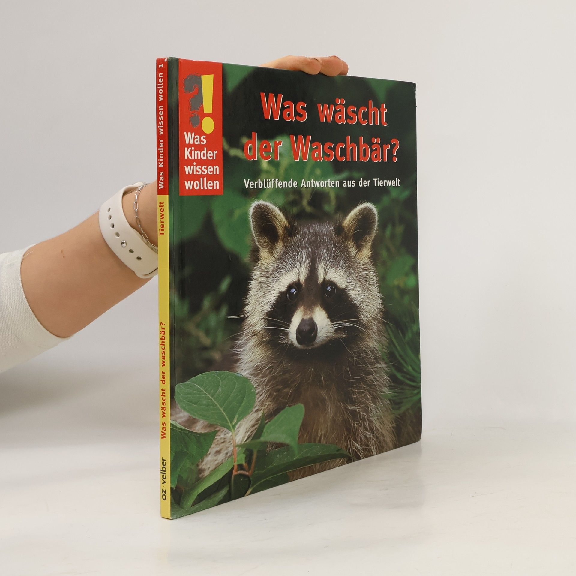 Detlef Kersten Was wäscht der Waschbär?