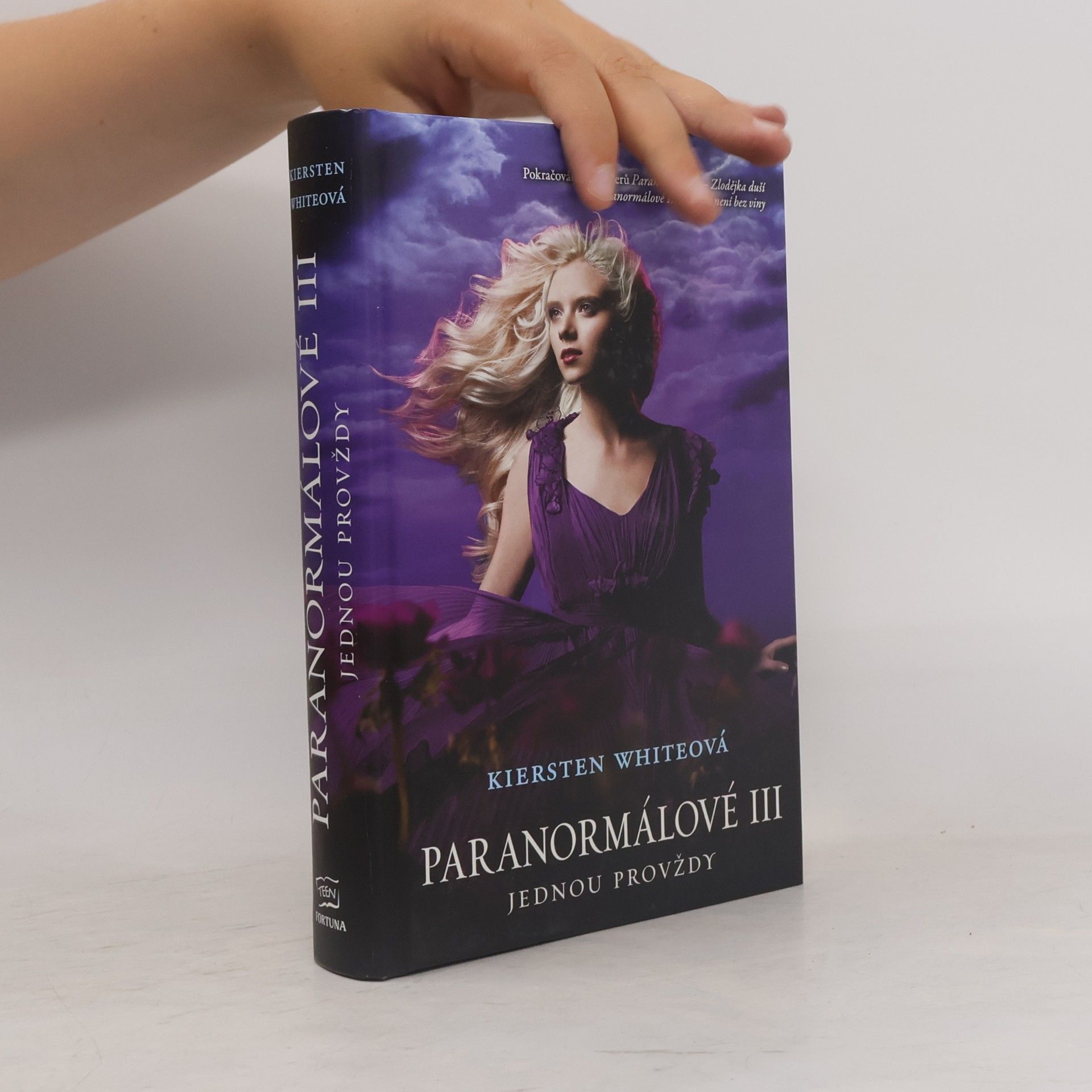 Kiersten White Paranormálové. Jednou provždy. III