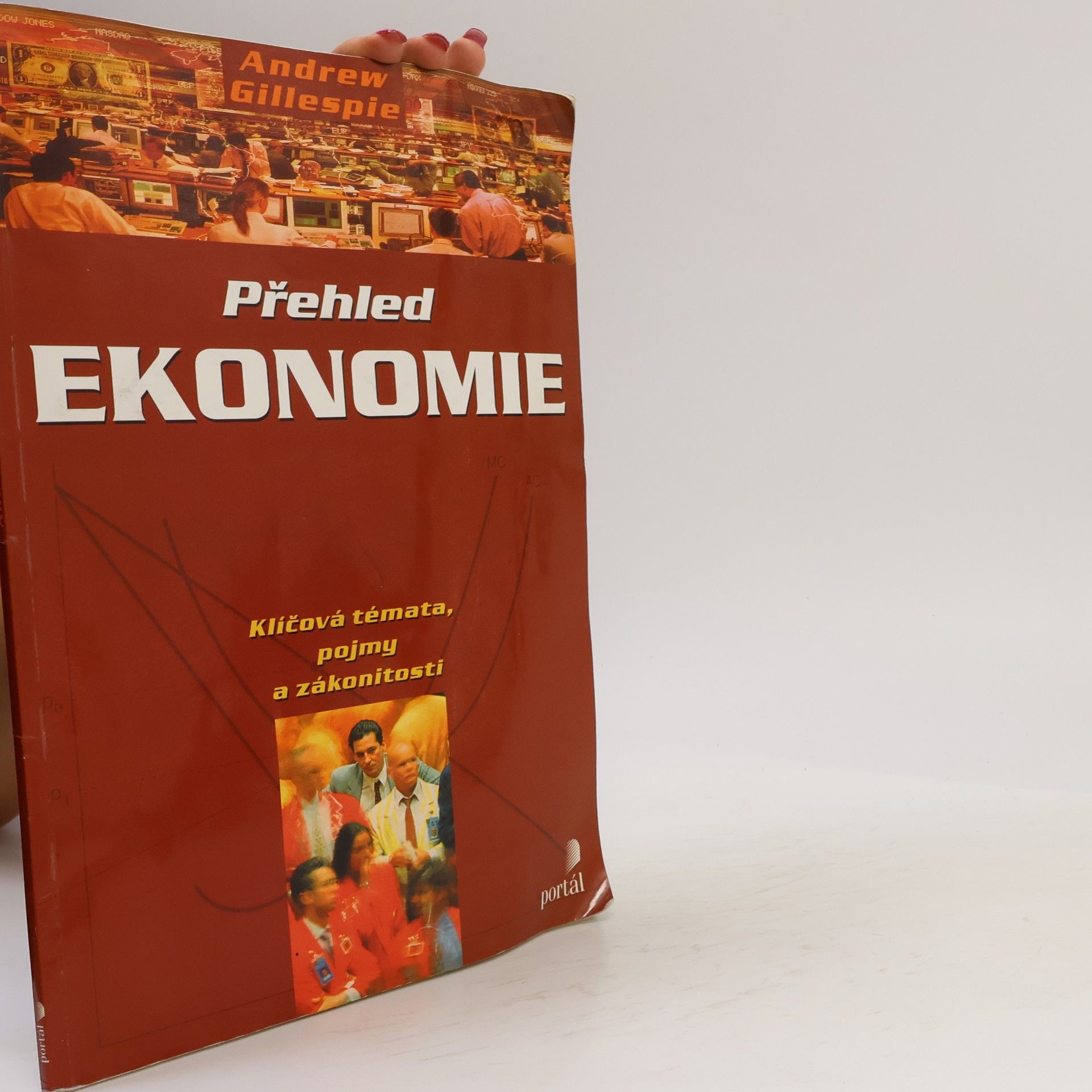 Přehled ekonomie. Klíčová témata, pojmy a zákonitosti