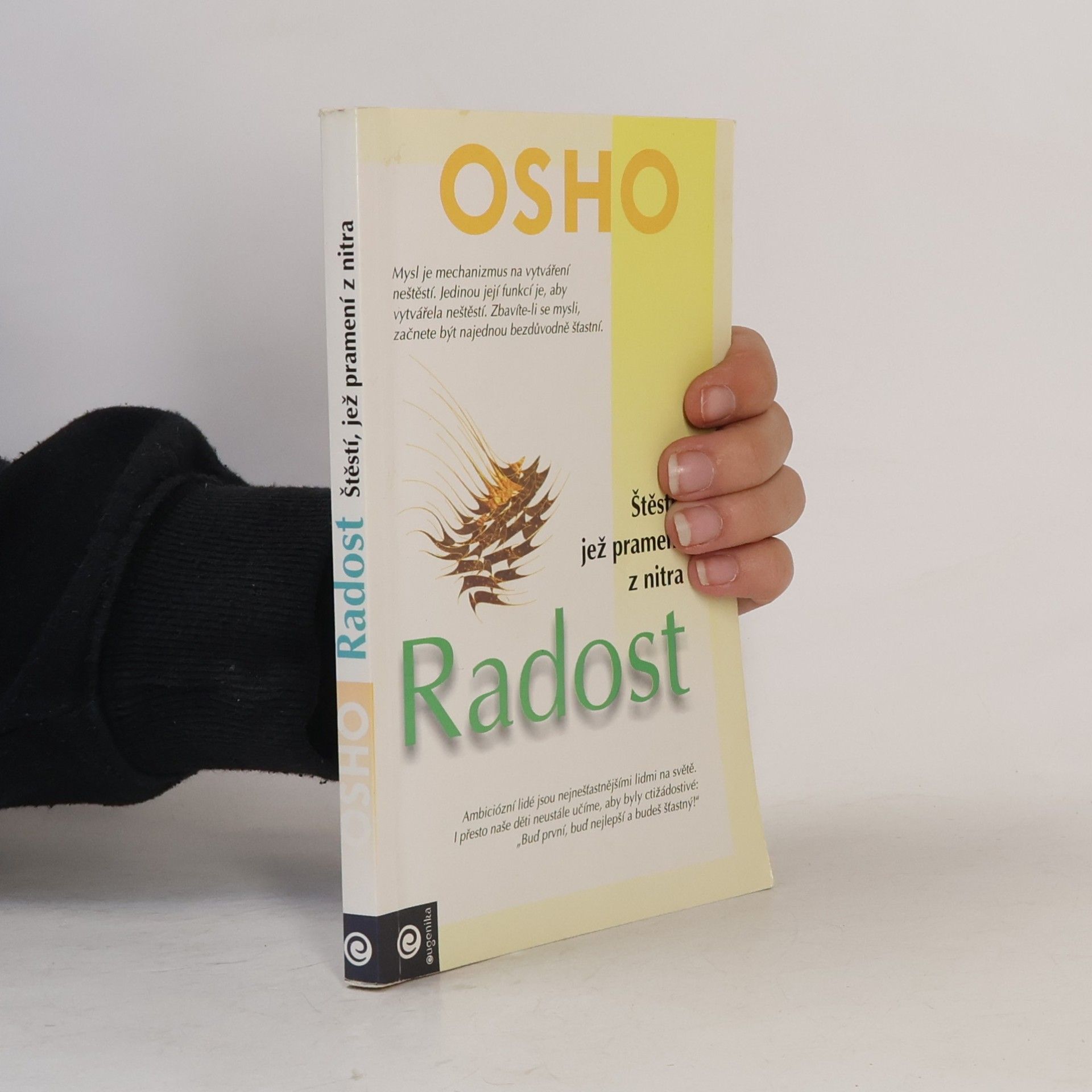 Osho Radost - štěstí, jež pramení z nitra