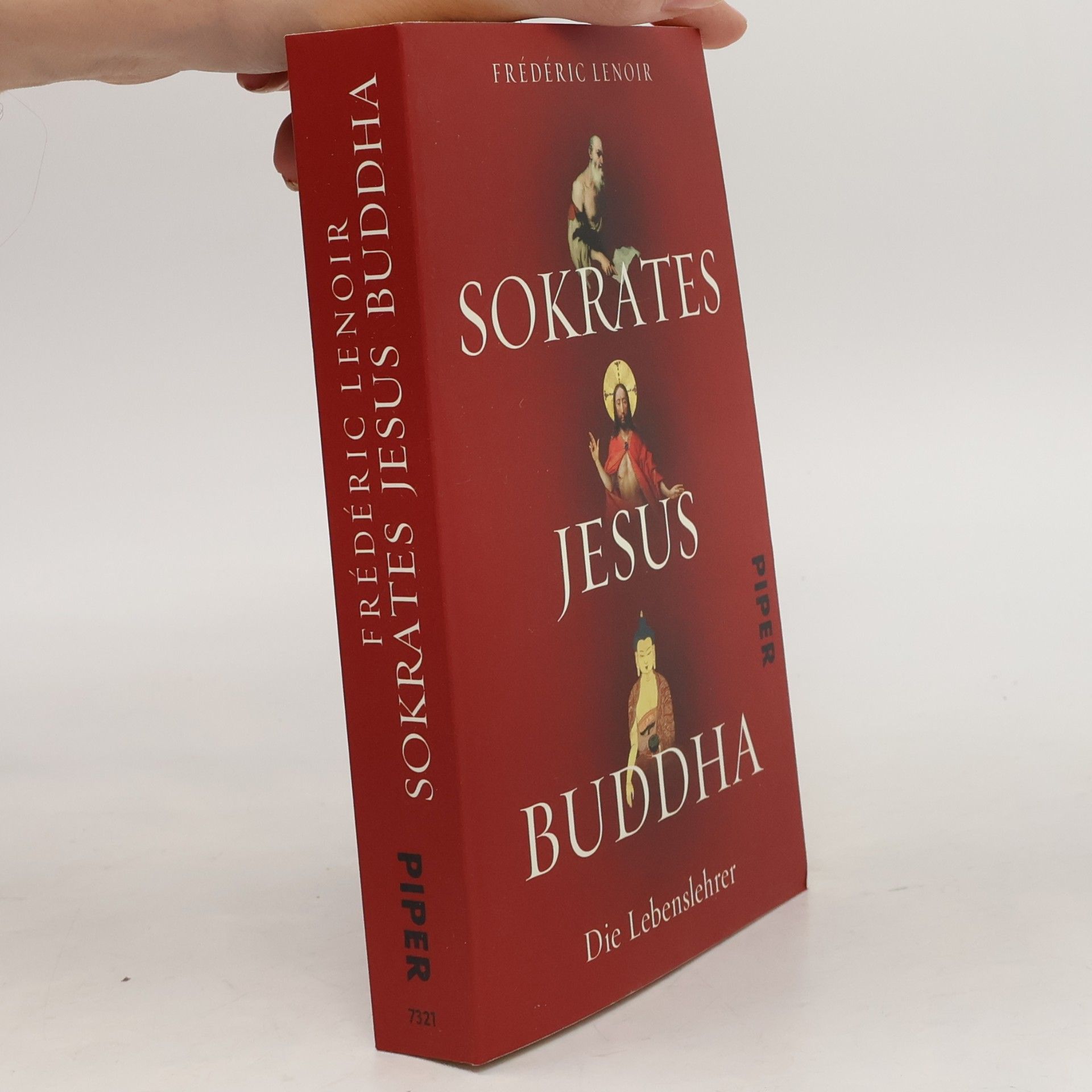 Frédéric Lenoir Sokrates, Jesus, Buddha