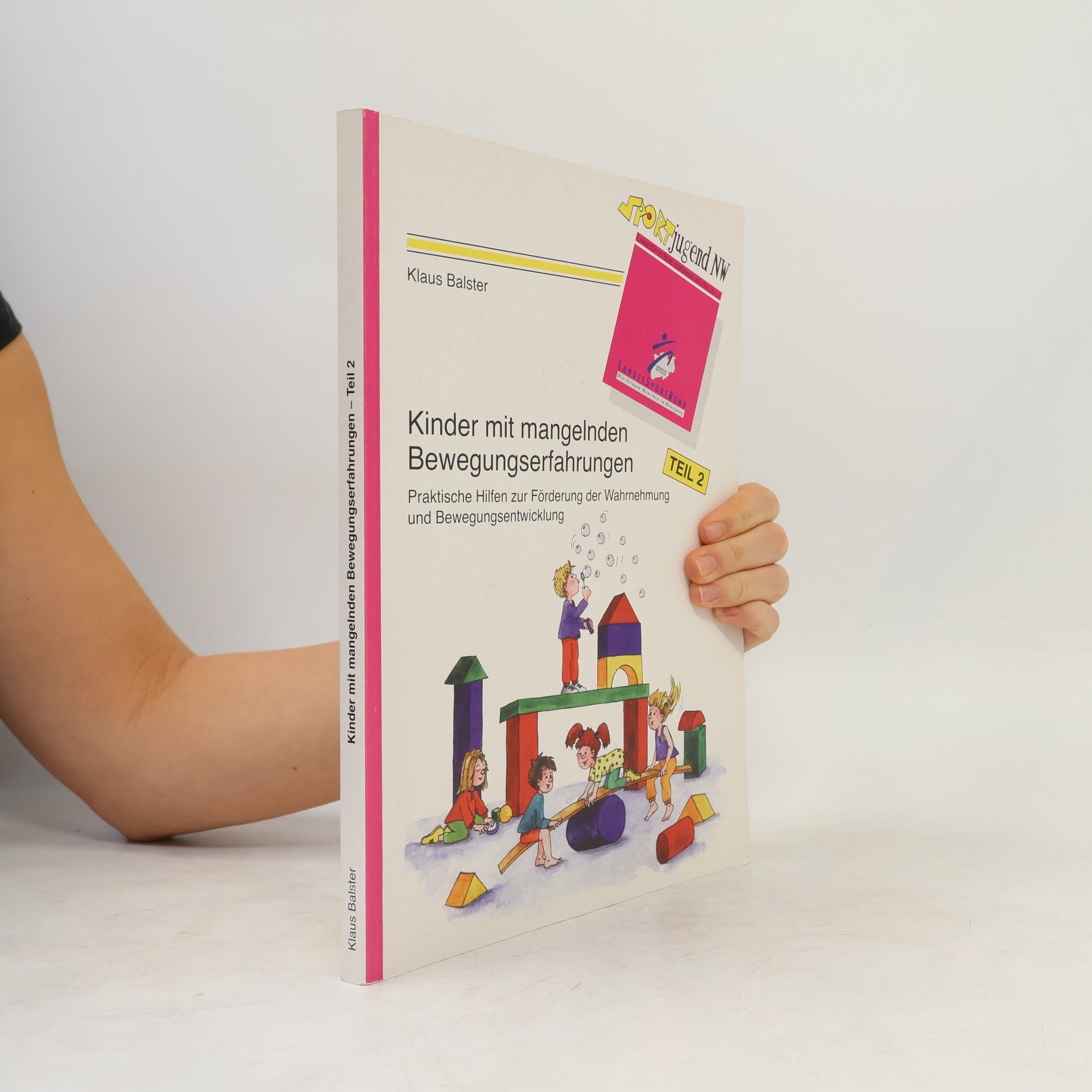 Kinder mit mangelnden Bewegungserfahrungen 2