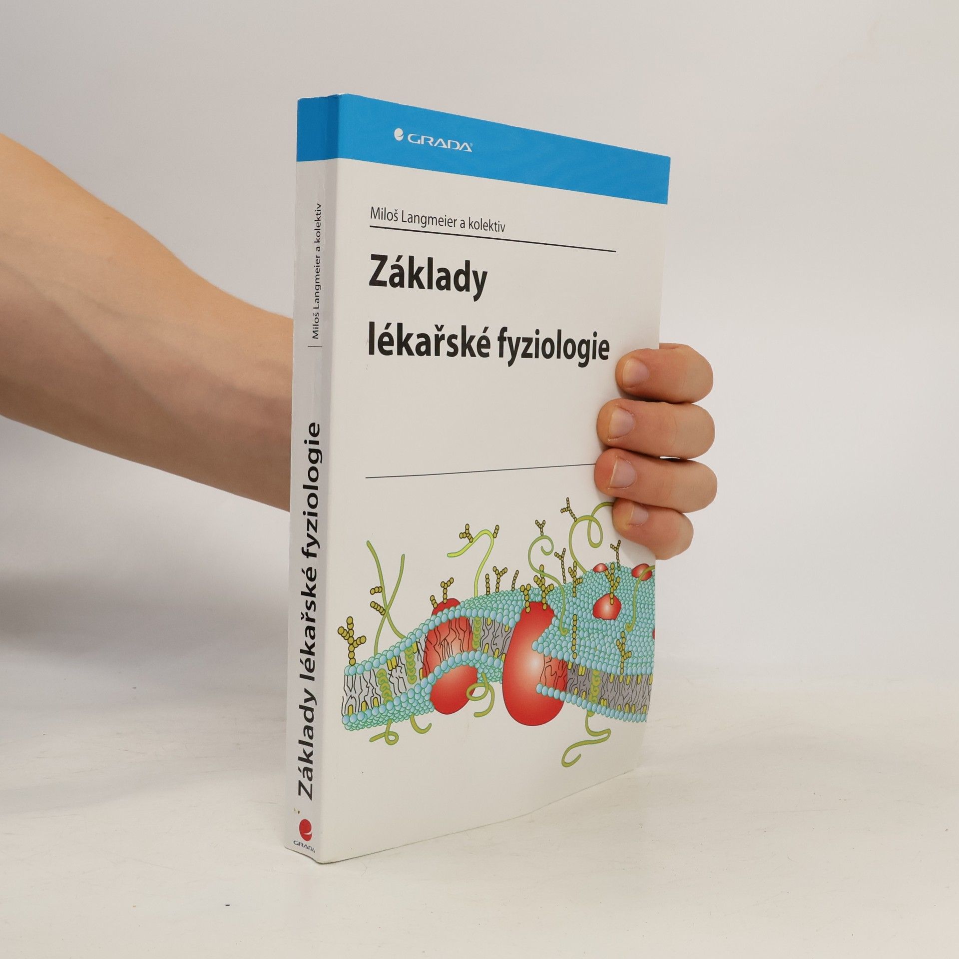 Miloš Langmeier Základy lékařské fyziologie