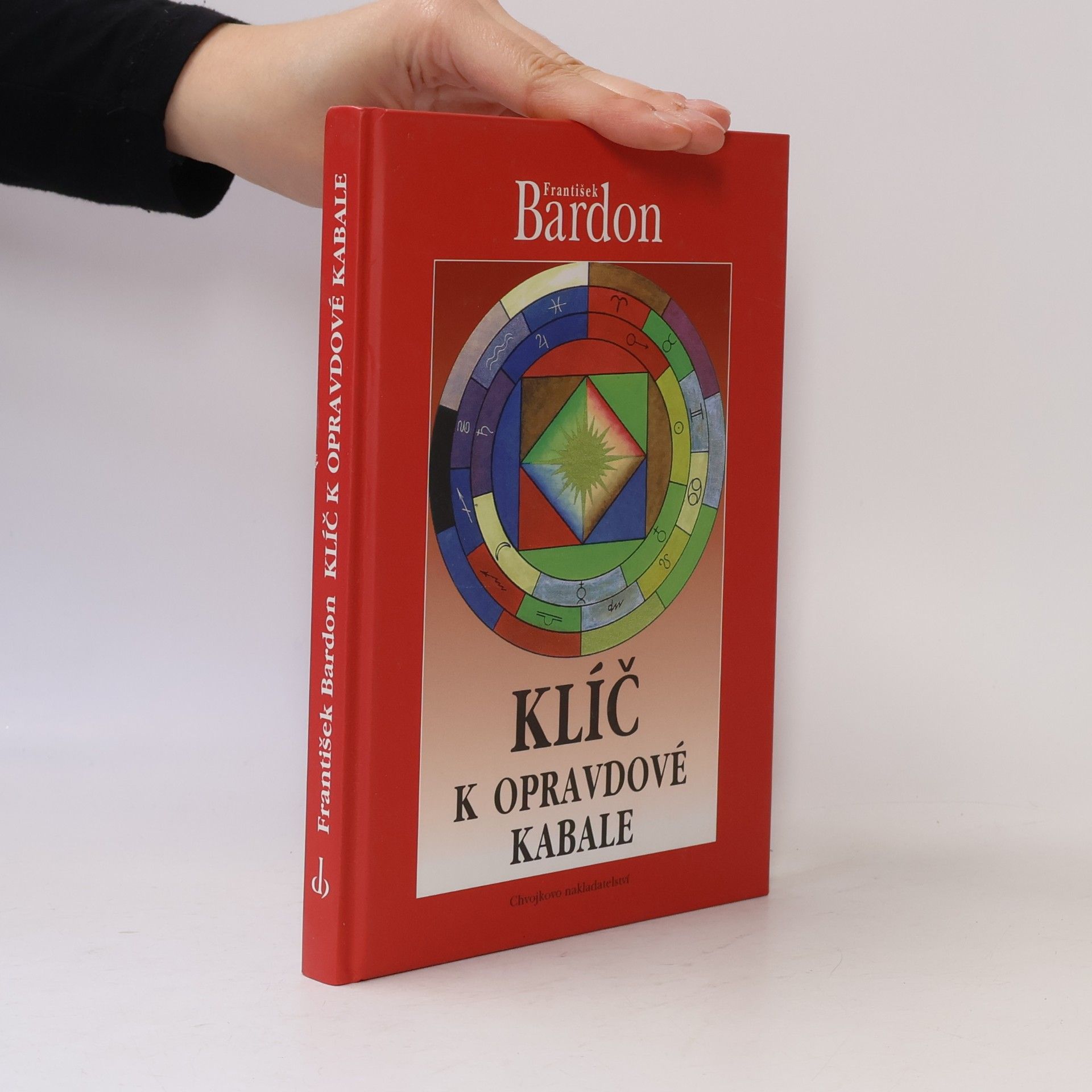 Franz Bardon Klíč k opravdové kabale