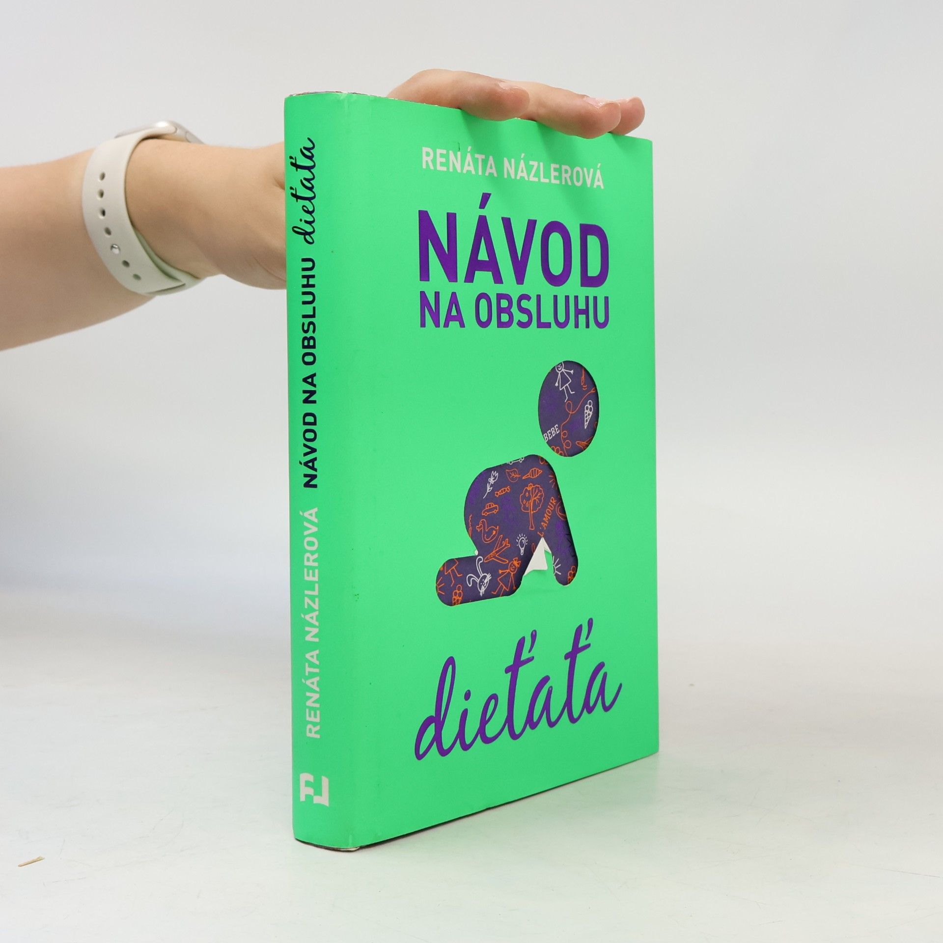 Renáta Názlerová Návod na obsluhu dieťaťa