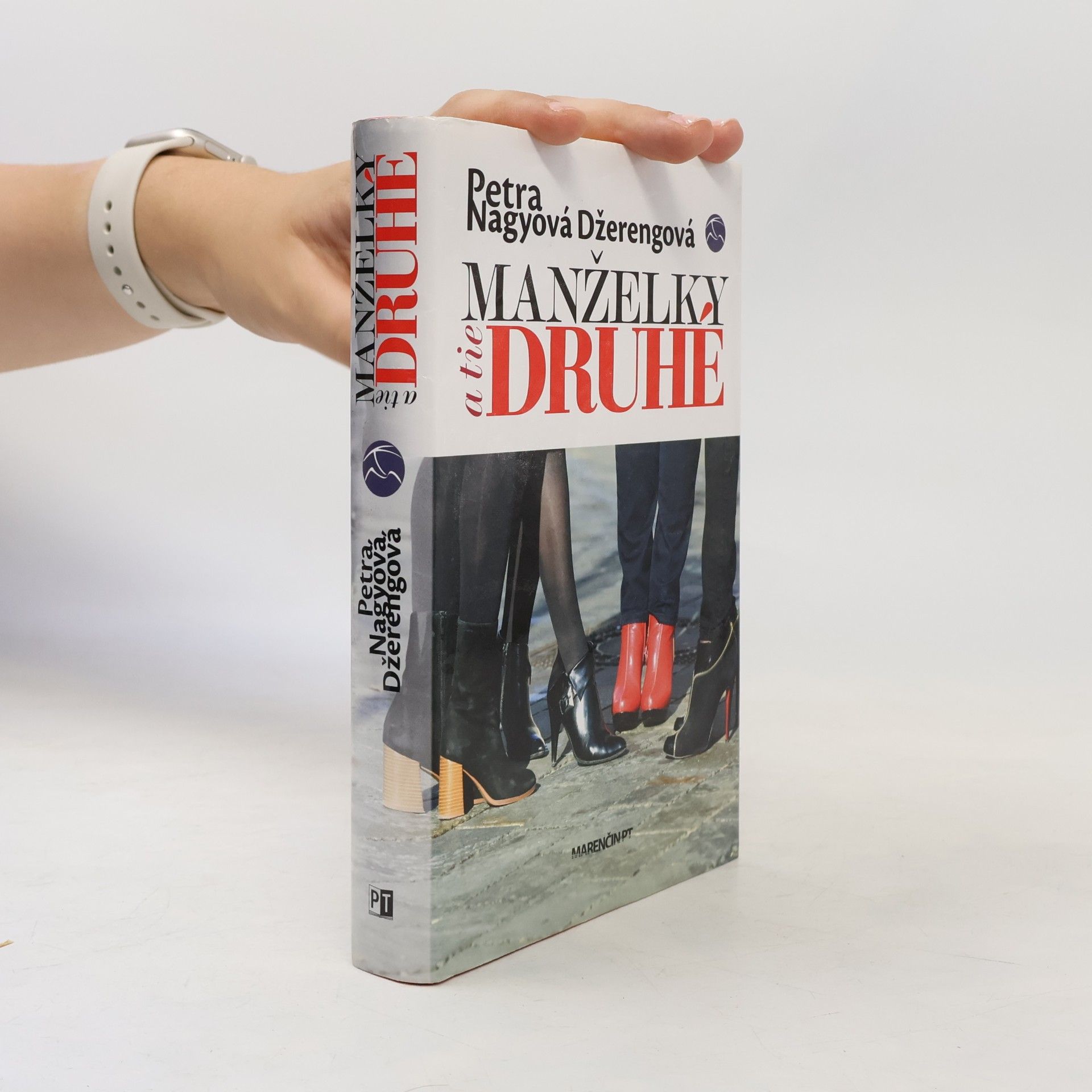 Petra Nagyová Džerengová Manželky a tie druhé