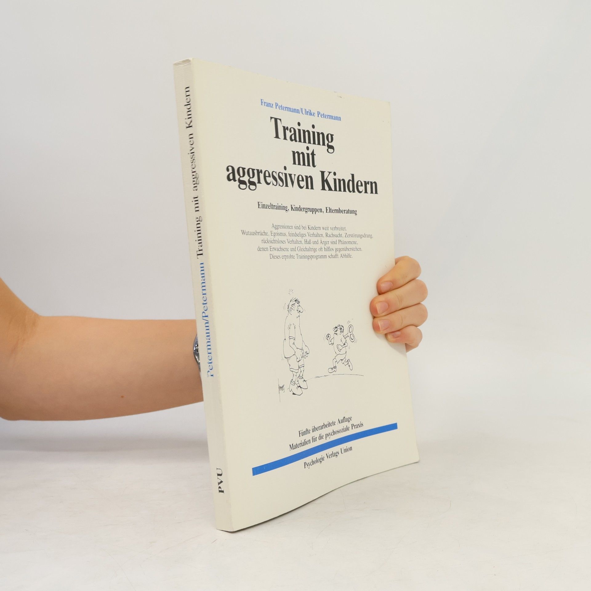 Ulrike Petermann Materialien für die psychosoziale Praxis: Training mit aggressiven Kindern