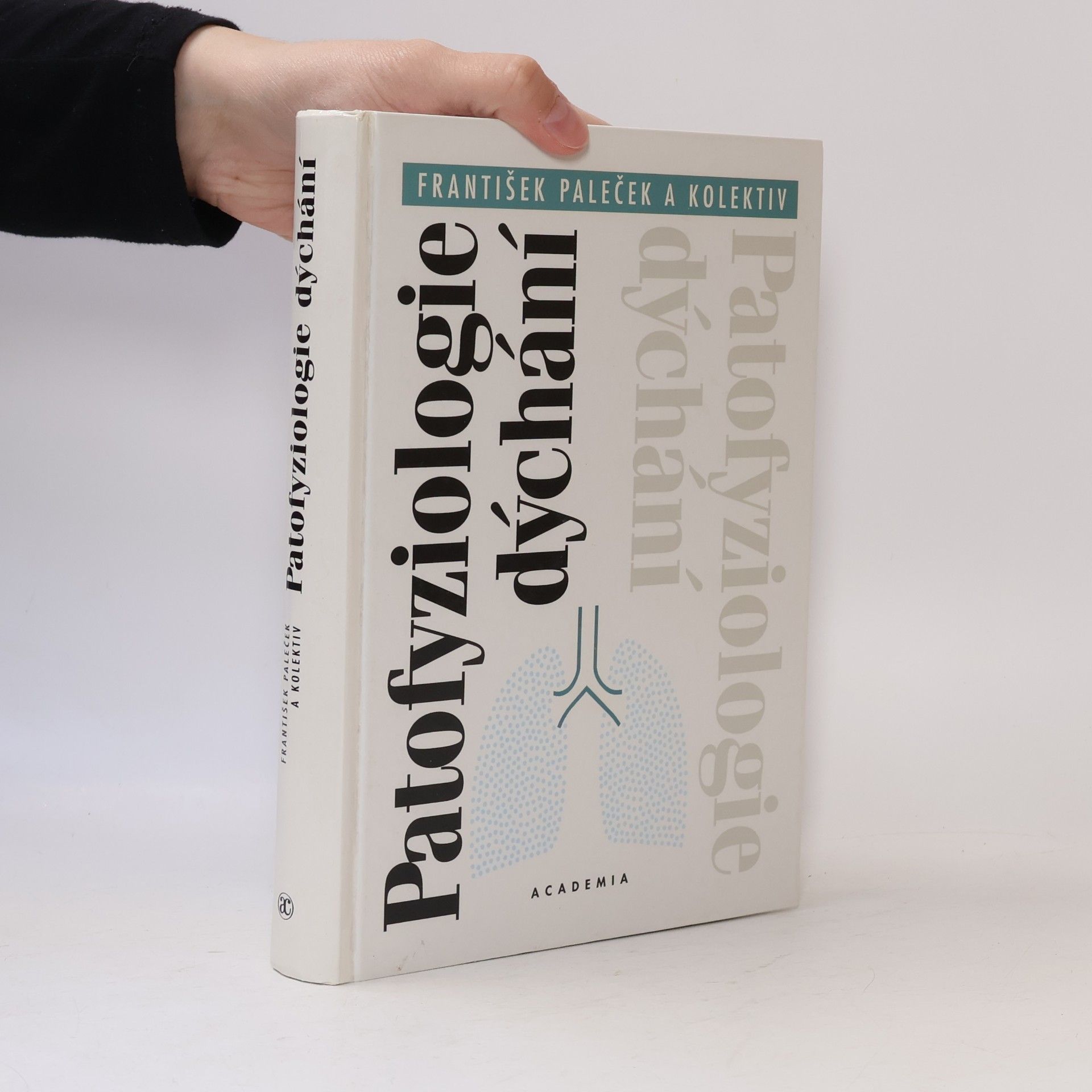 Autorenkollektiv Patofyziologie dýchání
