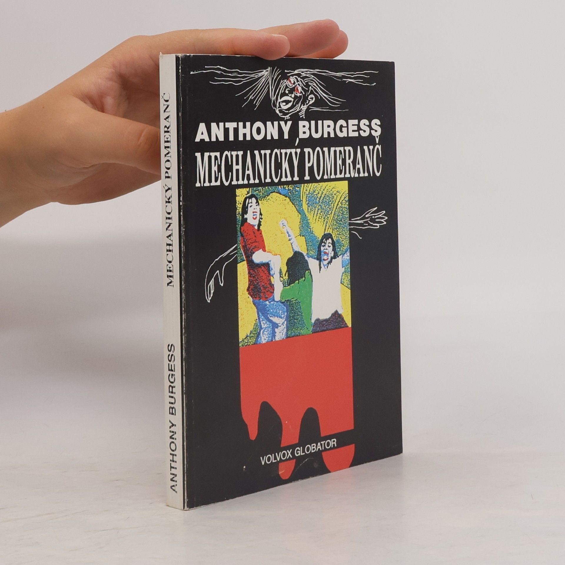 Anthony Burgess Mechanický pomeranč