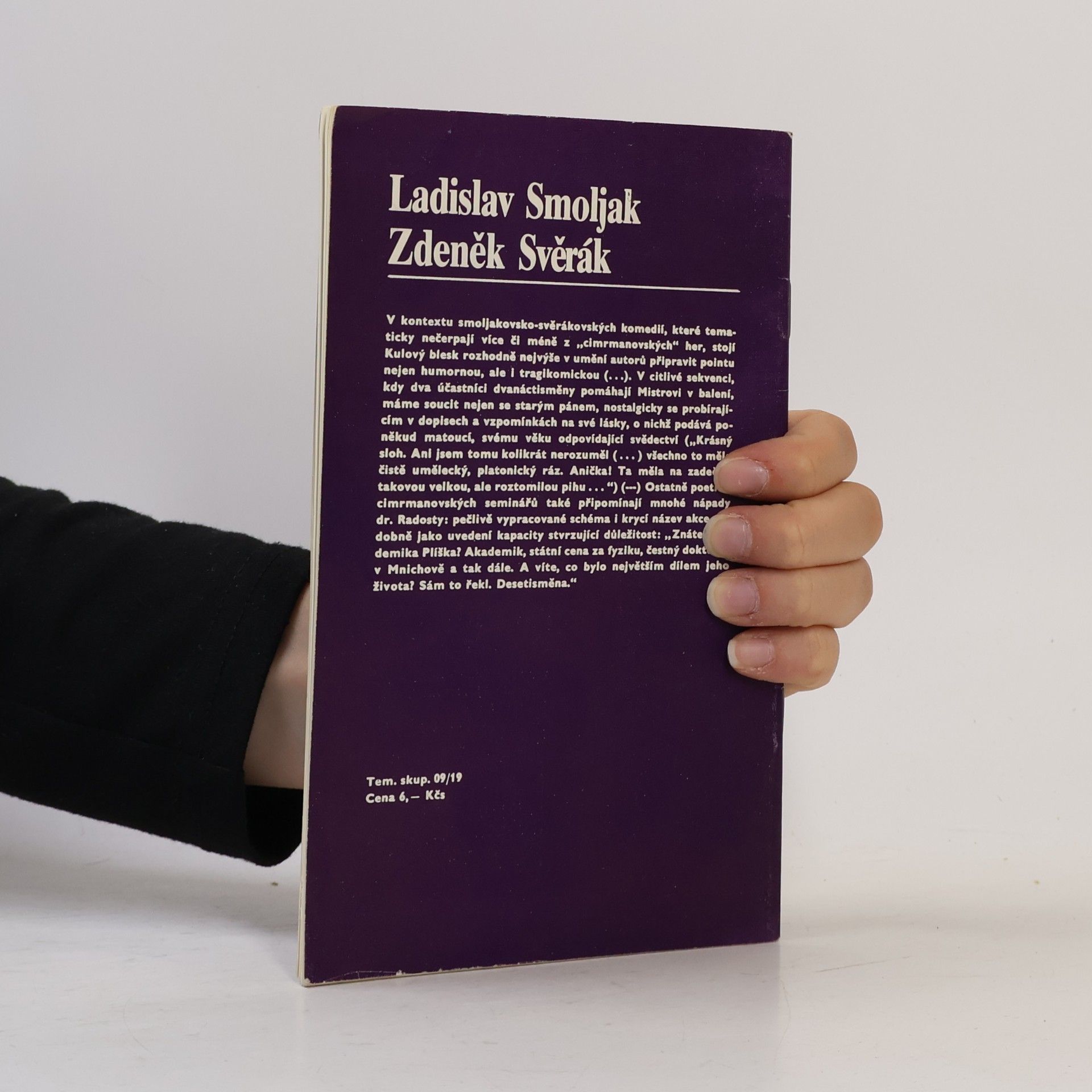 Pavlína Kubíková Ladislav Smoljak. Zdeněk Svěrák