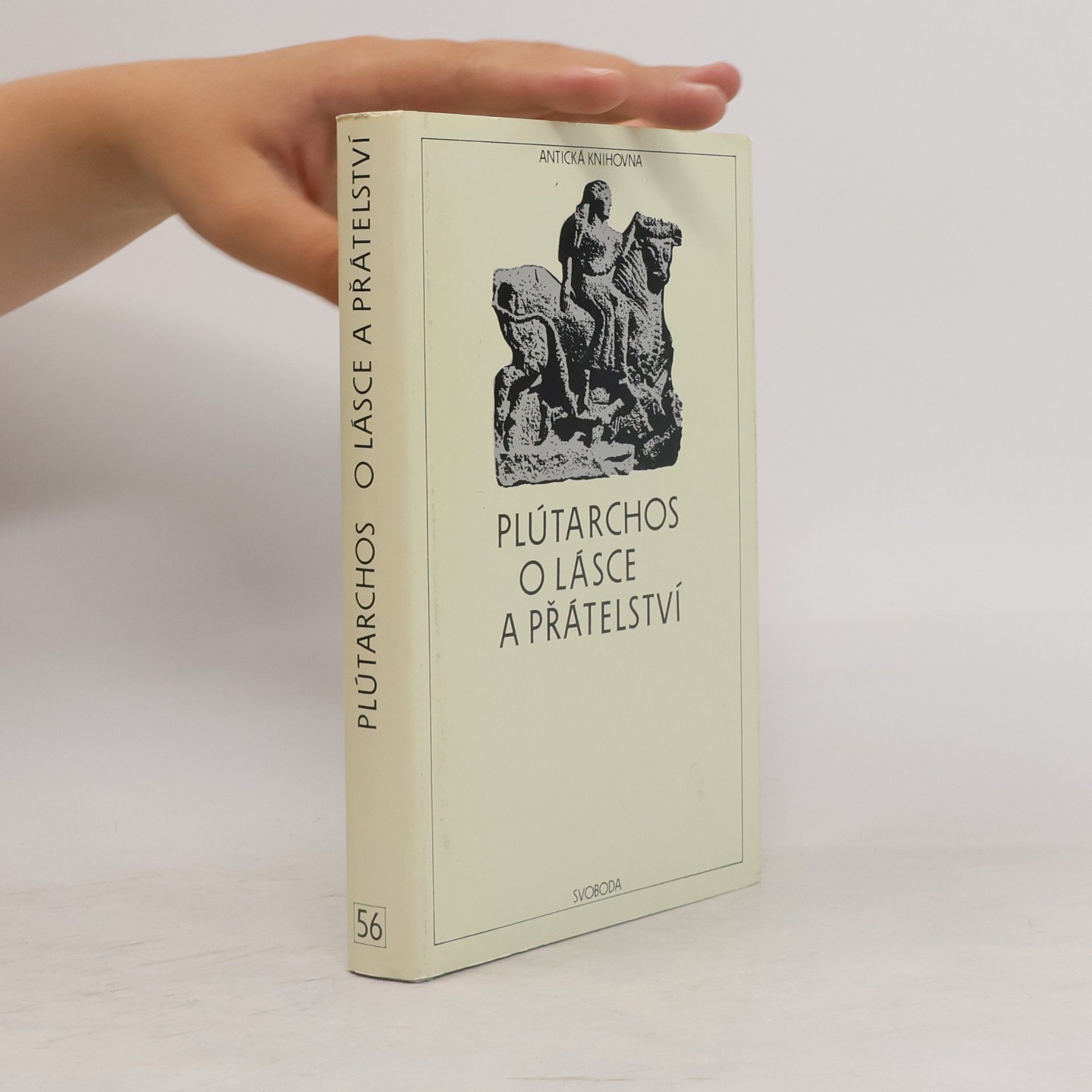 Plutarch Plútarchos. O lásce a přátelství