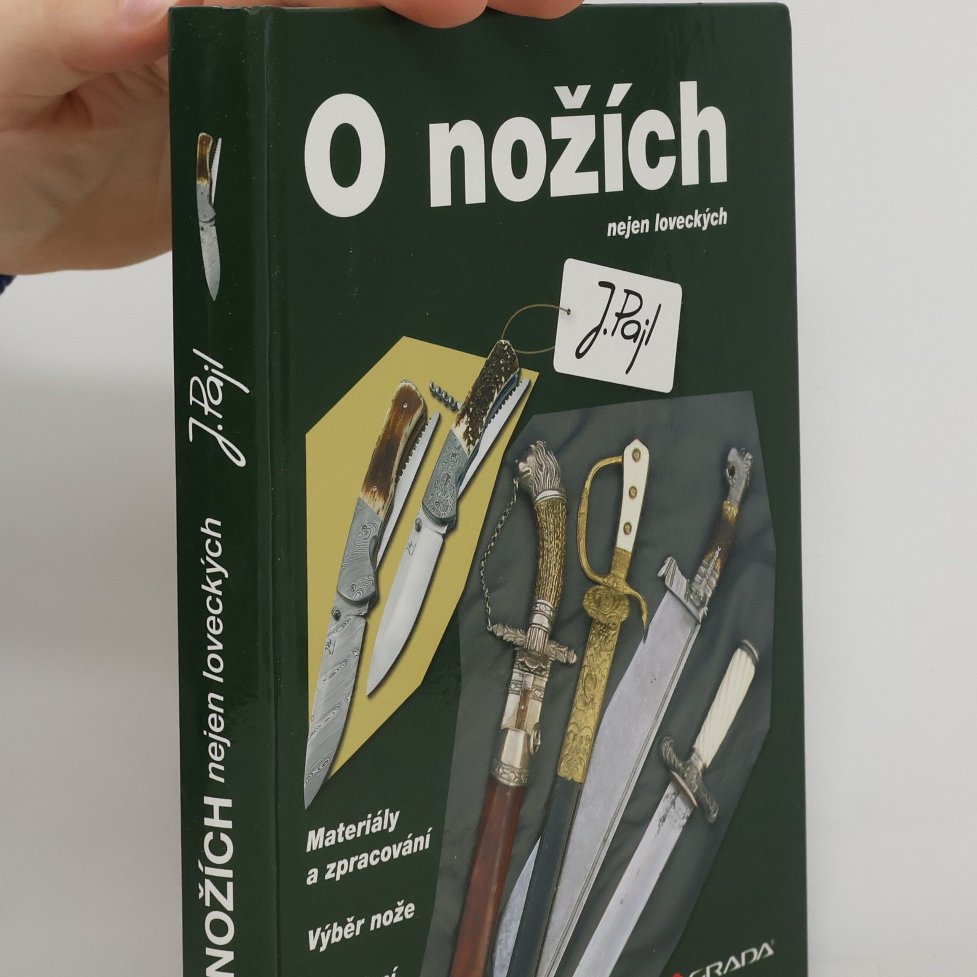Josef Pajl O nožích nejen loveckých