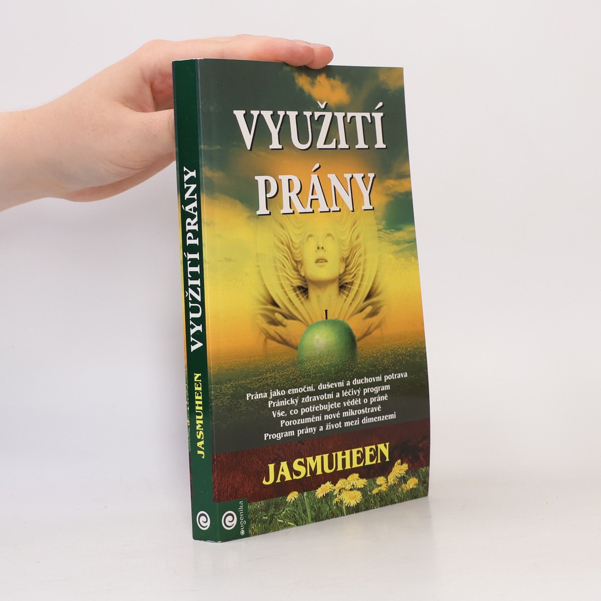 Jasmuheen Využití prány