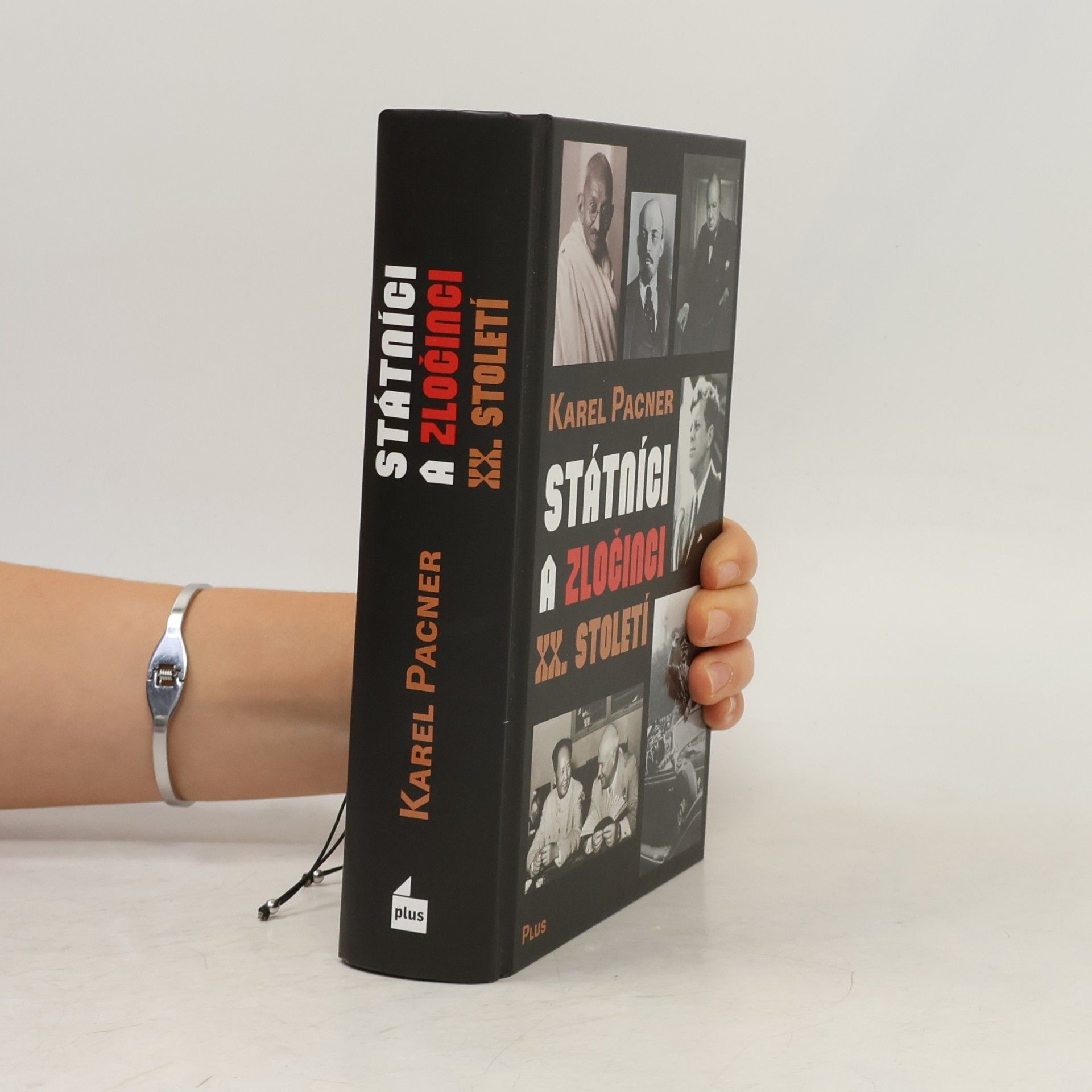 Karel Pacner Státníci a zločinci XX. století