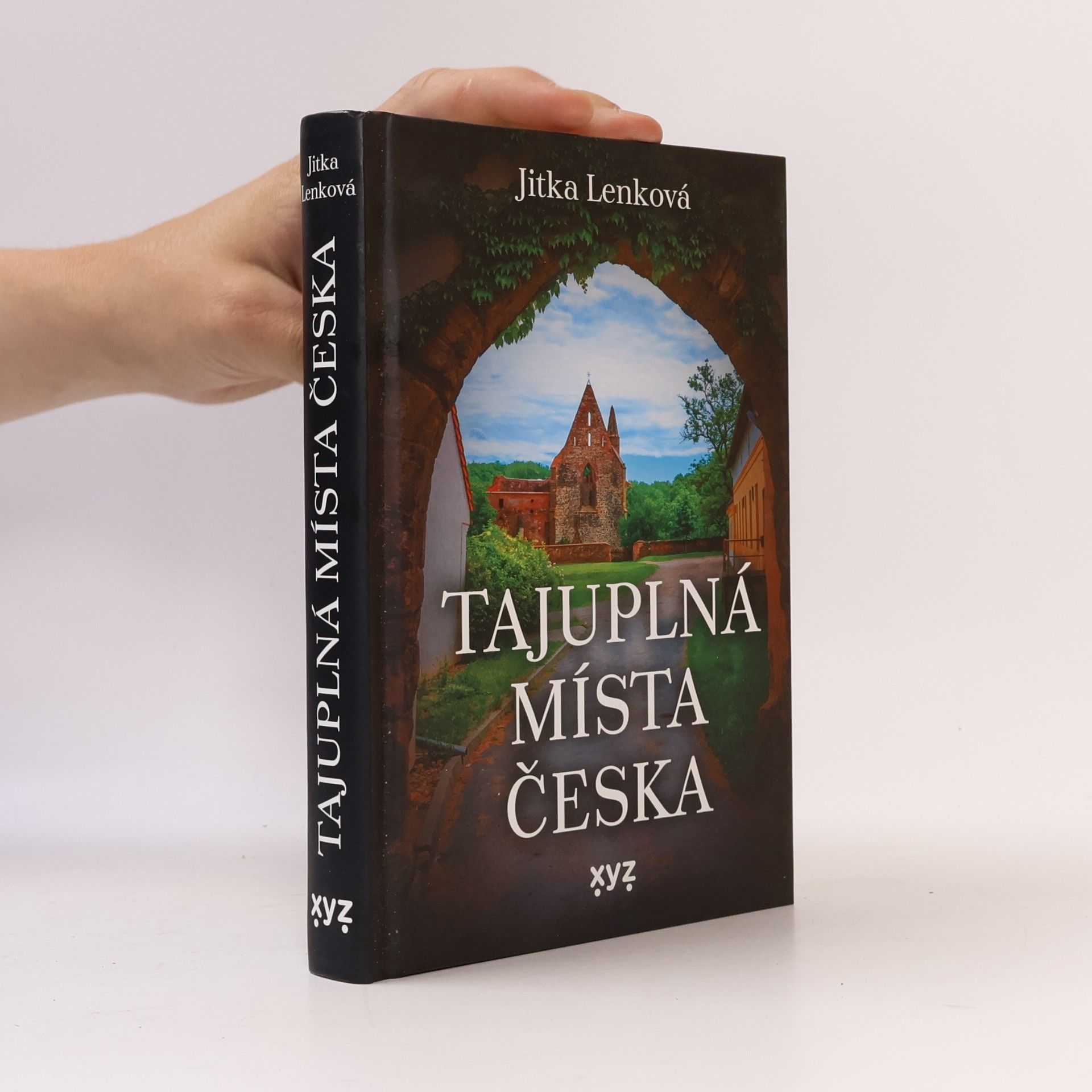 Jitka Lenková Tajuplná místa Česka