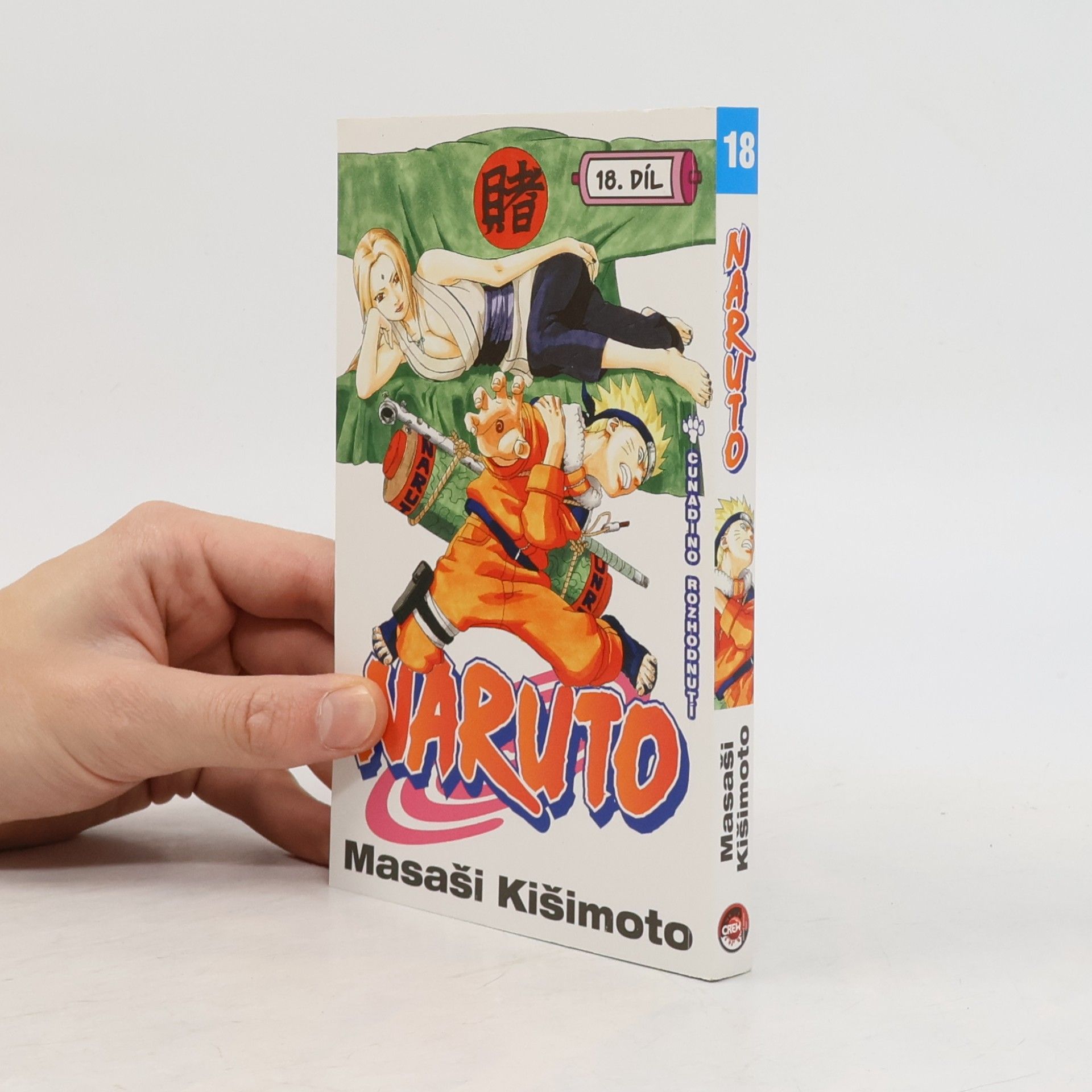 Masashi Kishimoto Naruto. 18. díl, Cunadino rozhodnutí