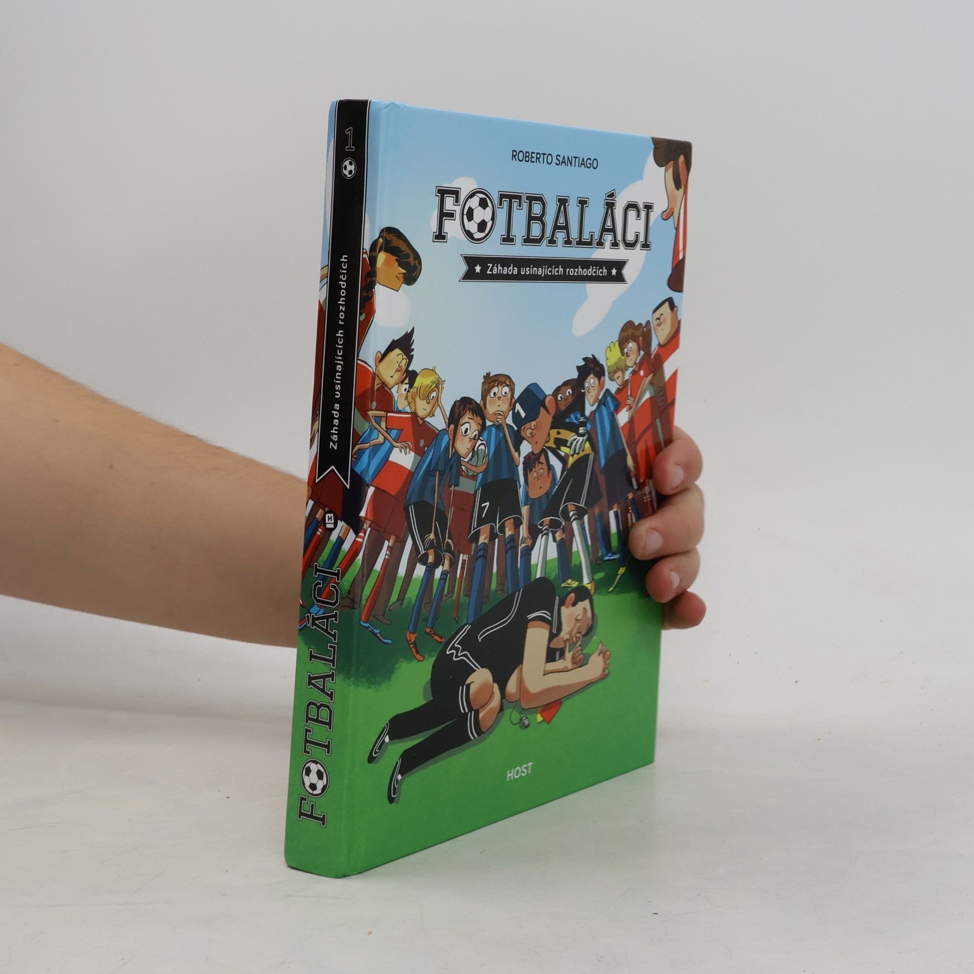 Roberto Santiago Fotbaláci 1. Záhada usínajících rozhodčích