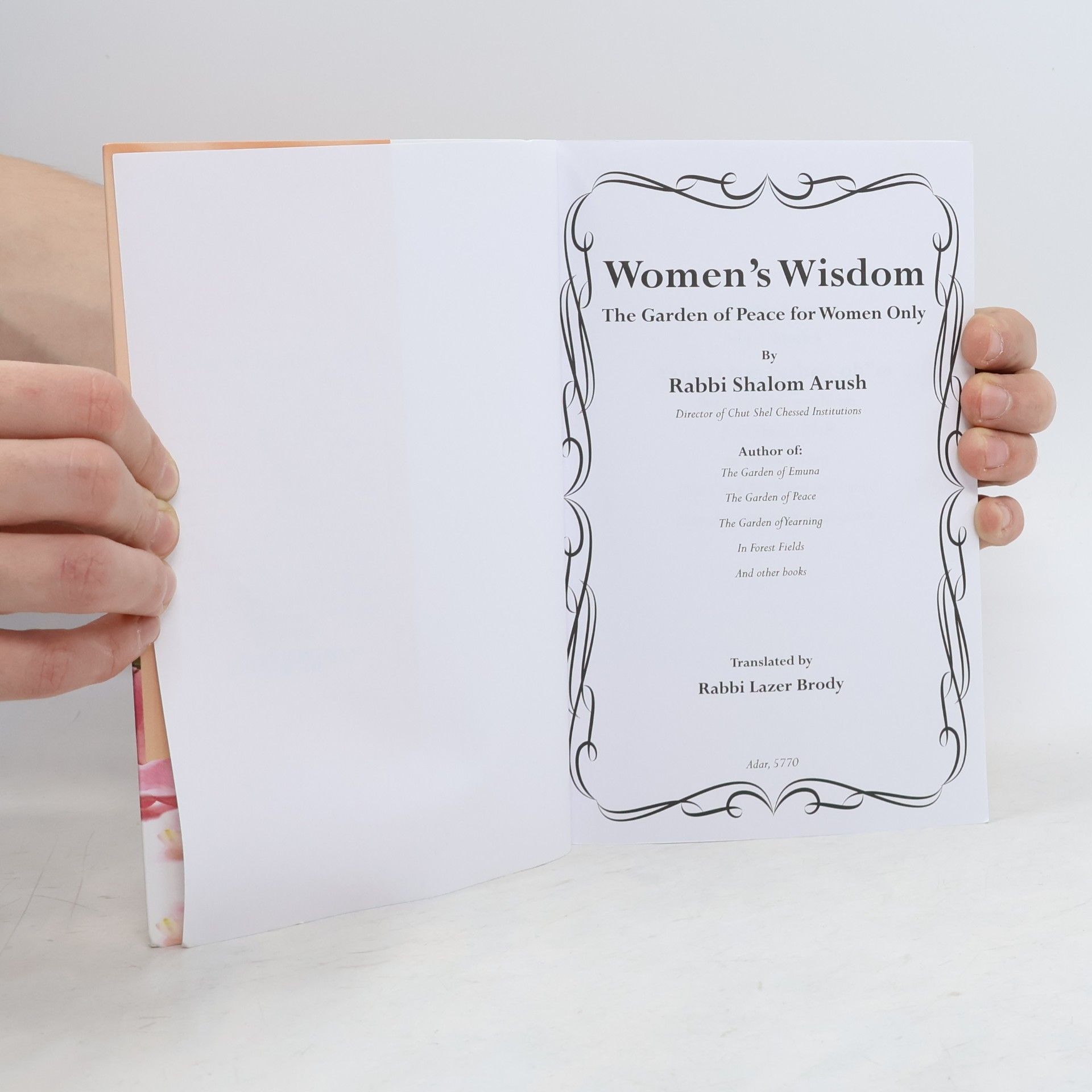 Rabbi Shalom Arush Wome’s Wisdom: A Garden of Woman's Wisdom