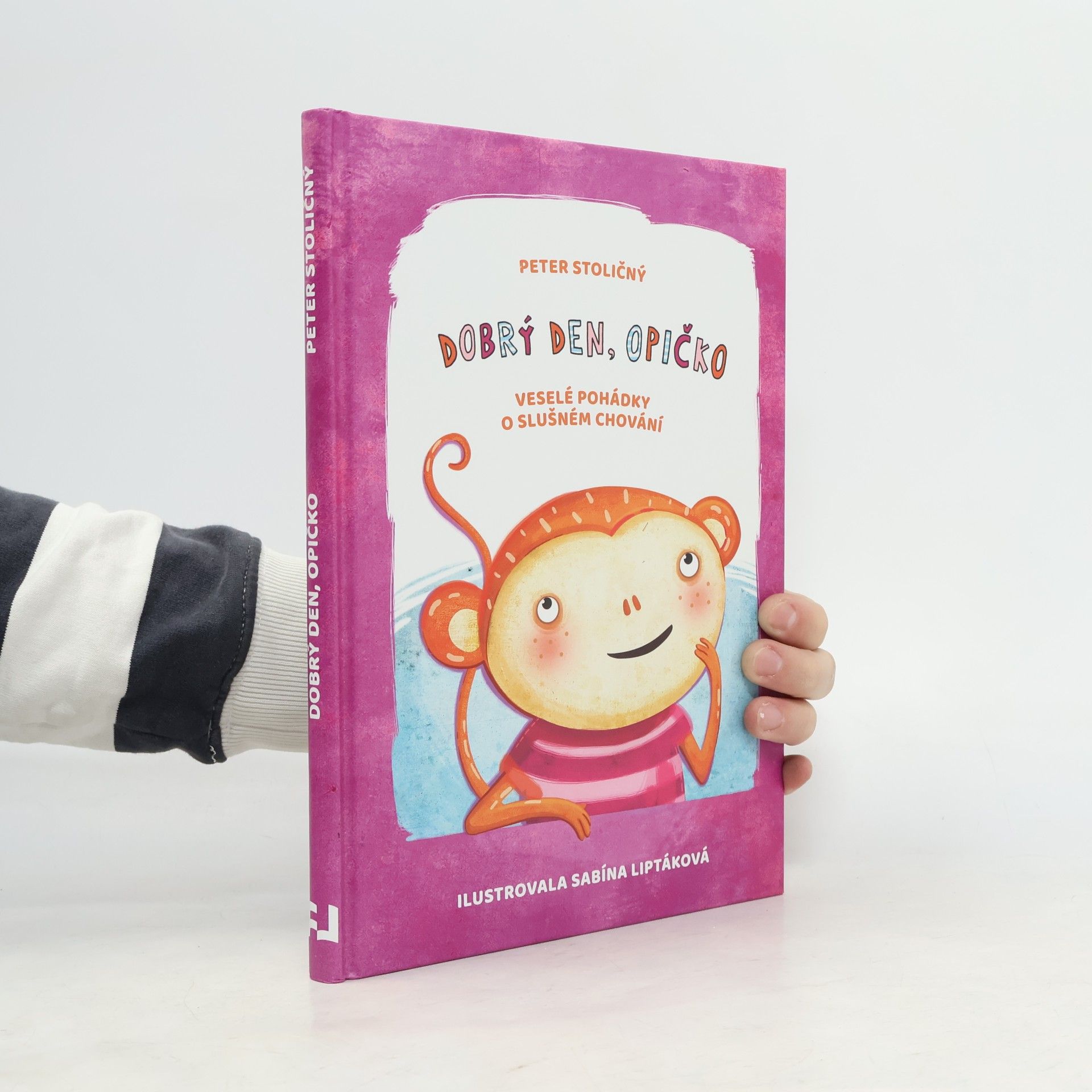 Peter Stoličný Dobrý den, opičko : veselé pohádky o slušném chování