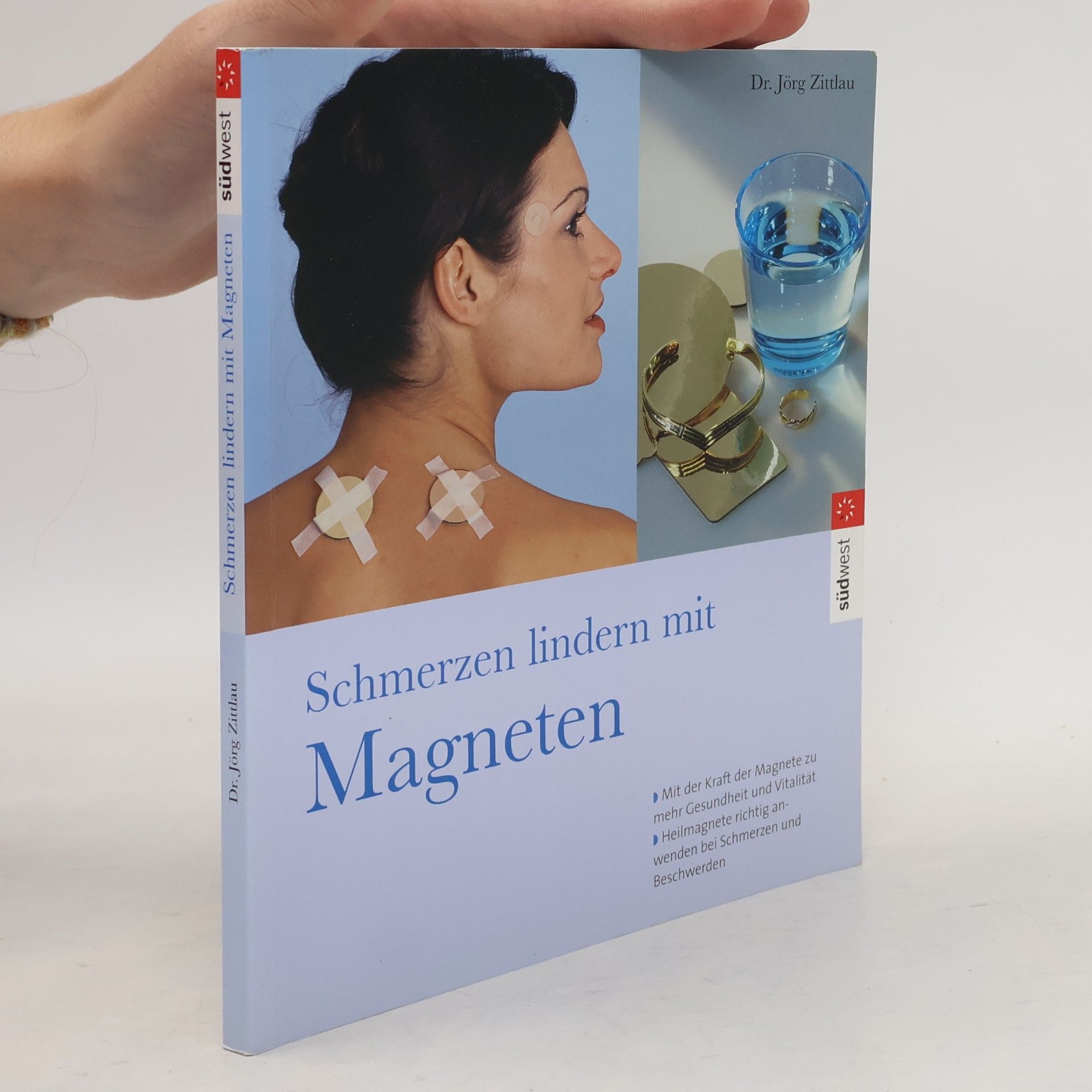 Jörg Zittlau Schmerzen lindern mit Magneten