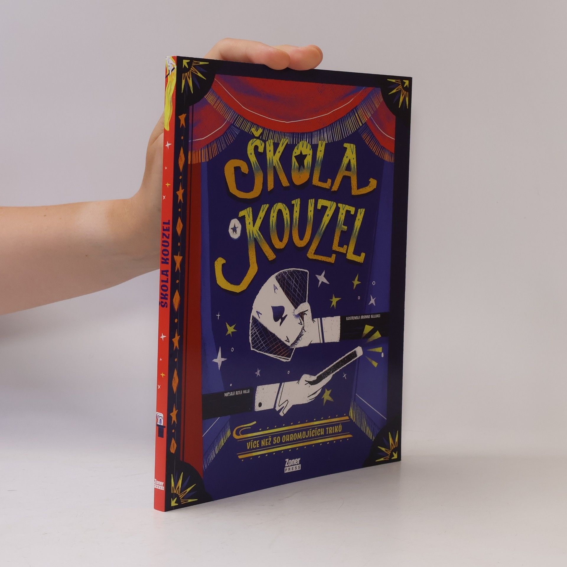 Škola kouzel: Více než 50 ohromujících triků