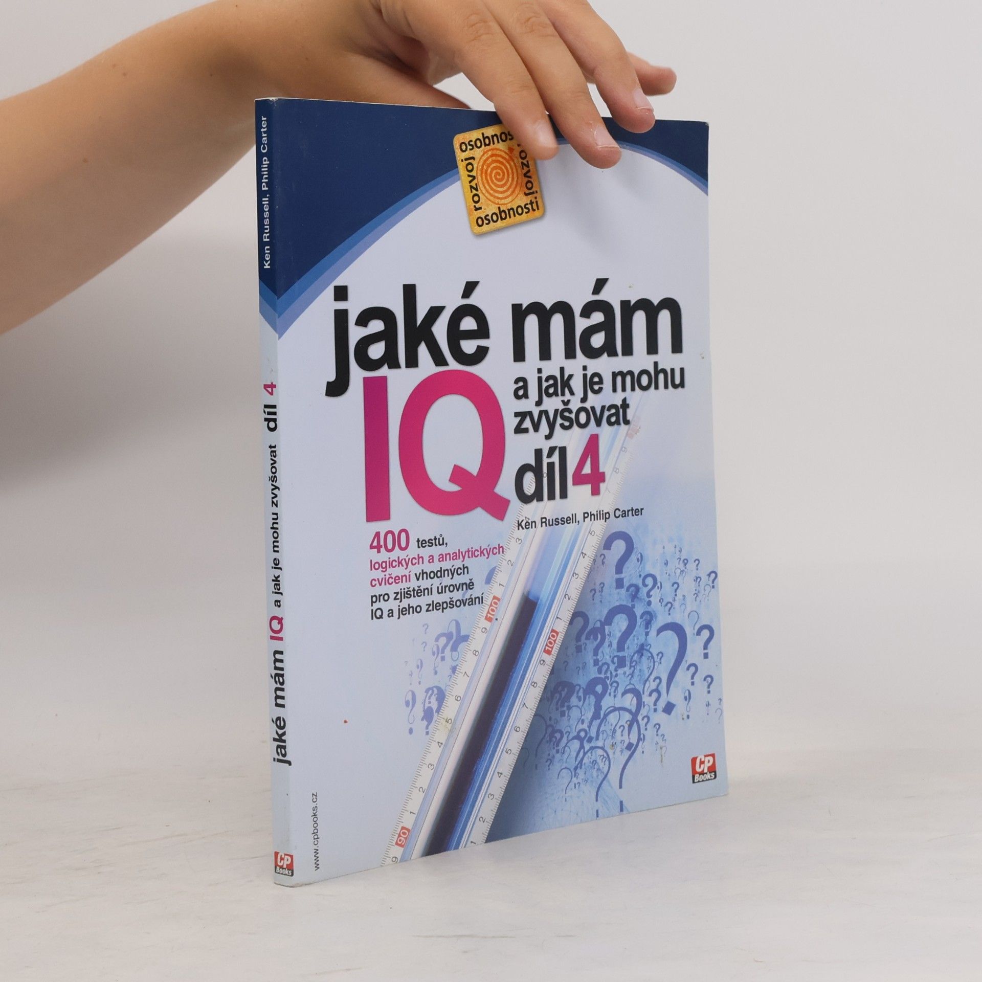 Hana Moravcová Jaké mám IQ? A jak je mohu zvyšovat?. Díl 4