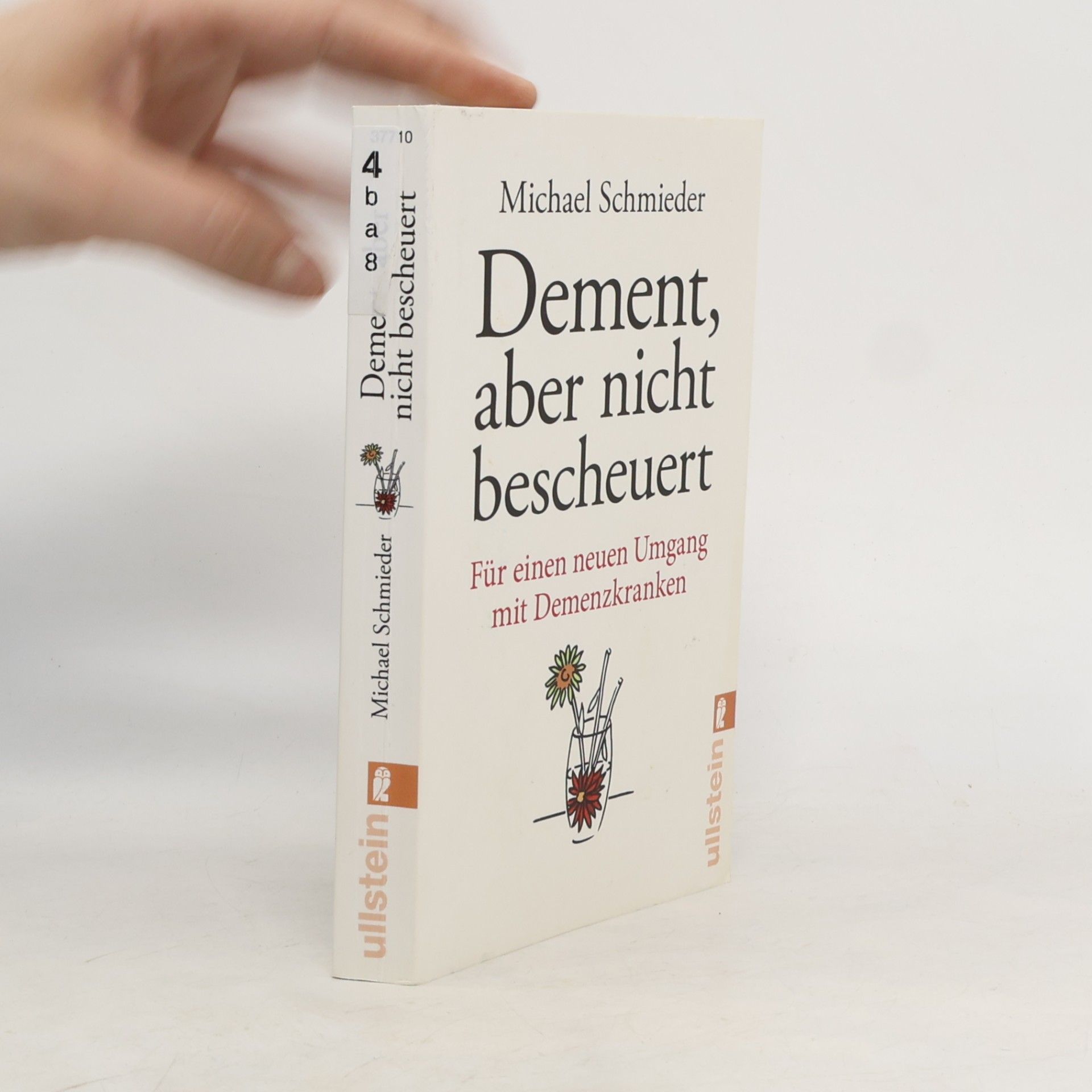 Michael Schmieder Dement, aber nicht bescheuert