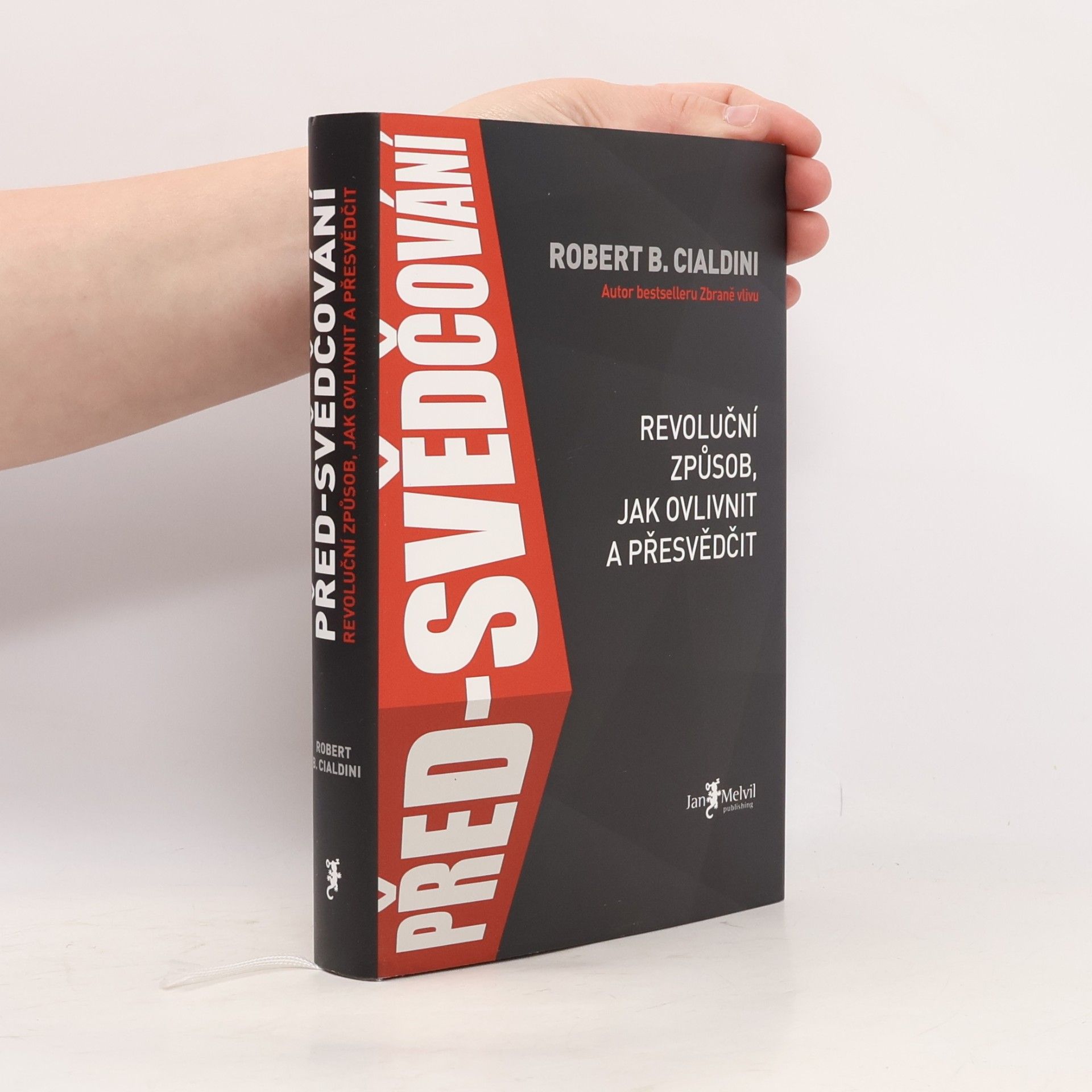 Robert Cialdini Před-svědčování