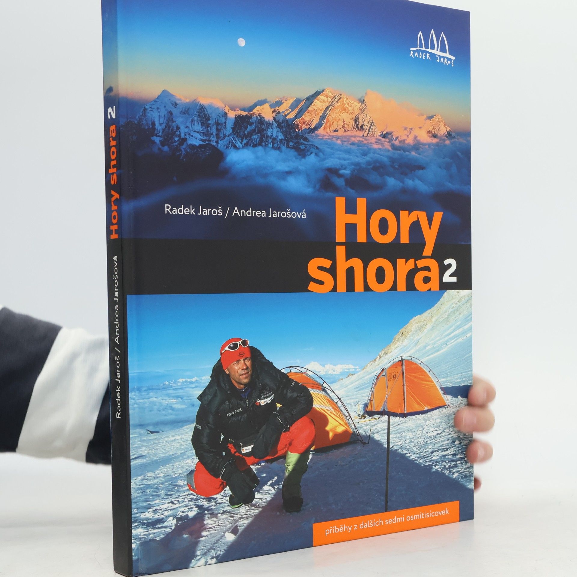 Andrea Jarošová Hory shora. 2: Příběhy z dalších sedmi osmitisícovek