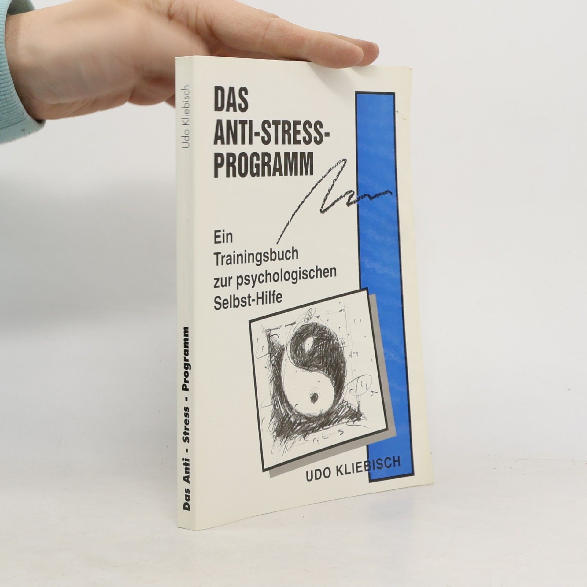 Udo W. Kliebisch Das Anti-Stress-Programm