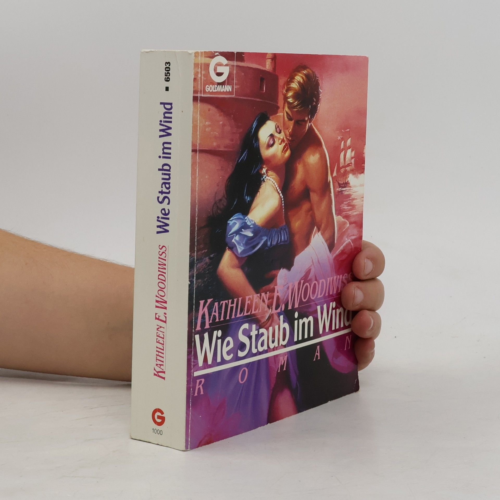 Kathleen E. Woodiwiss Wie Staub im Wind