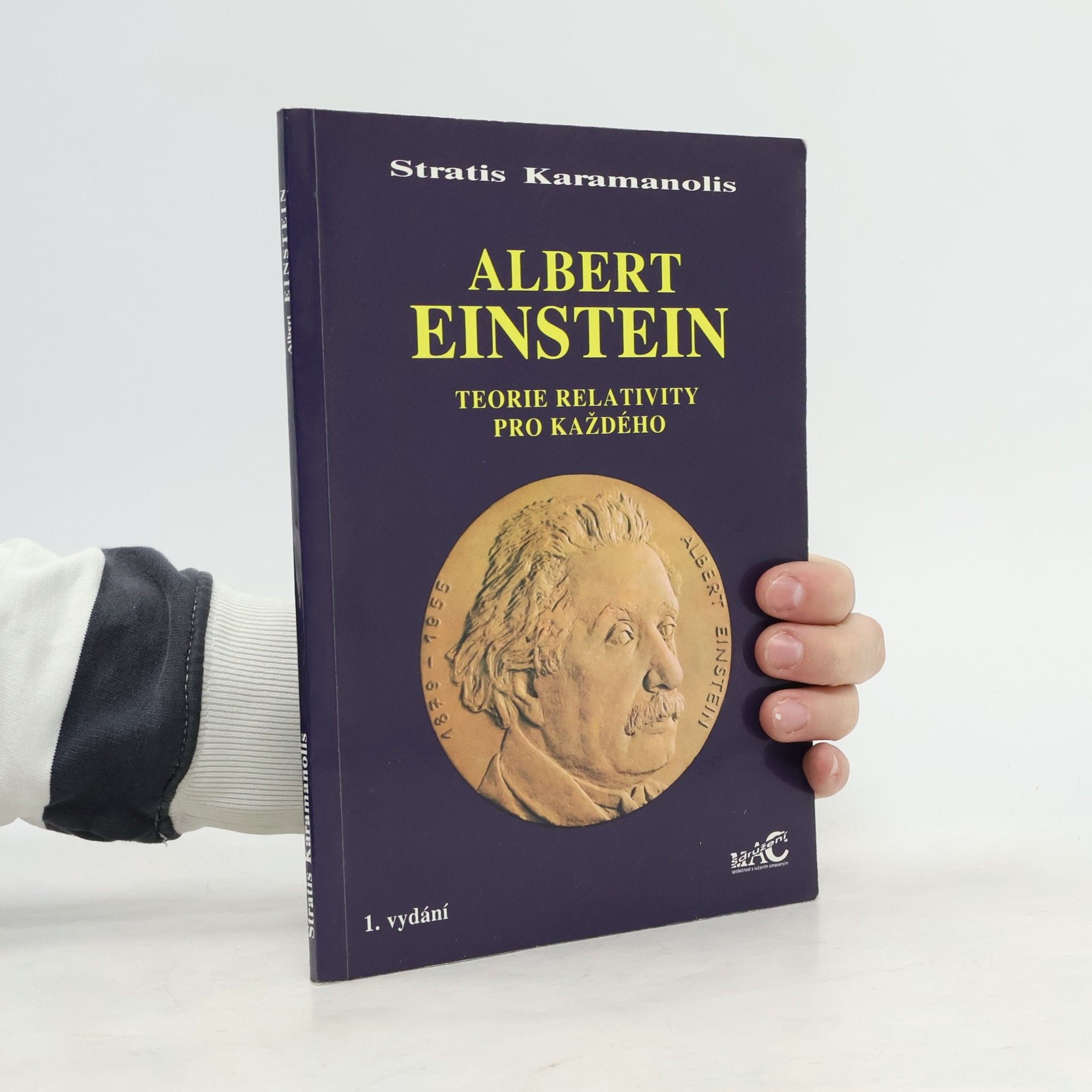 Stratos Karamanolis Albert Einstein - teorie relativity pro každého