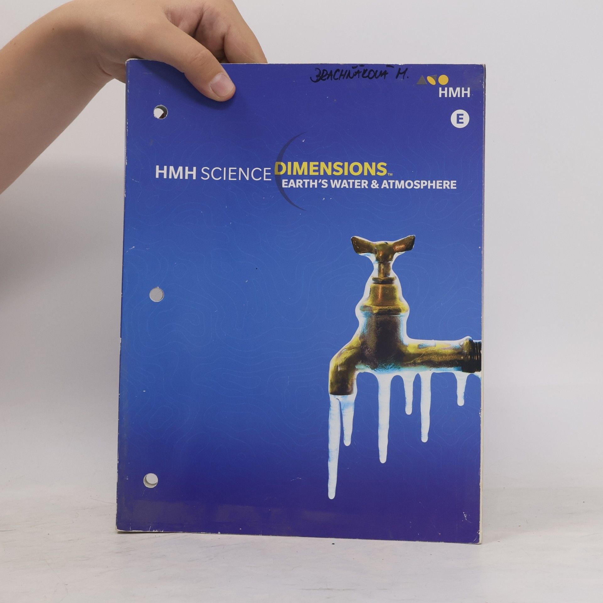 HMH Science Dimensions - E: Student Edition Module E Grades 6-8 2018