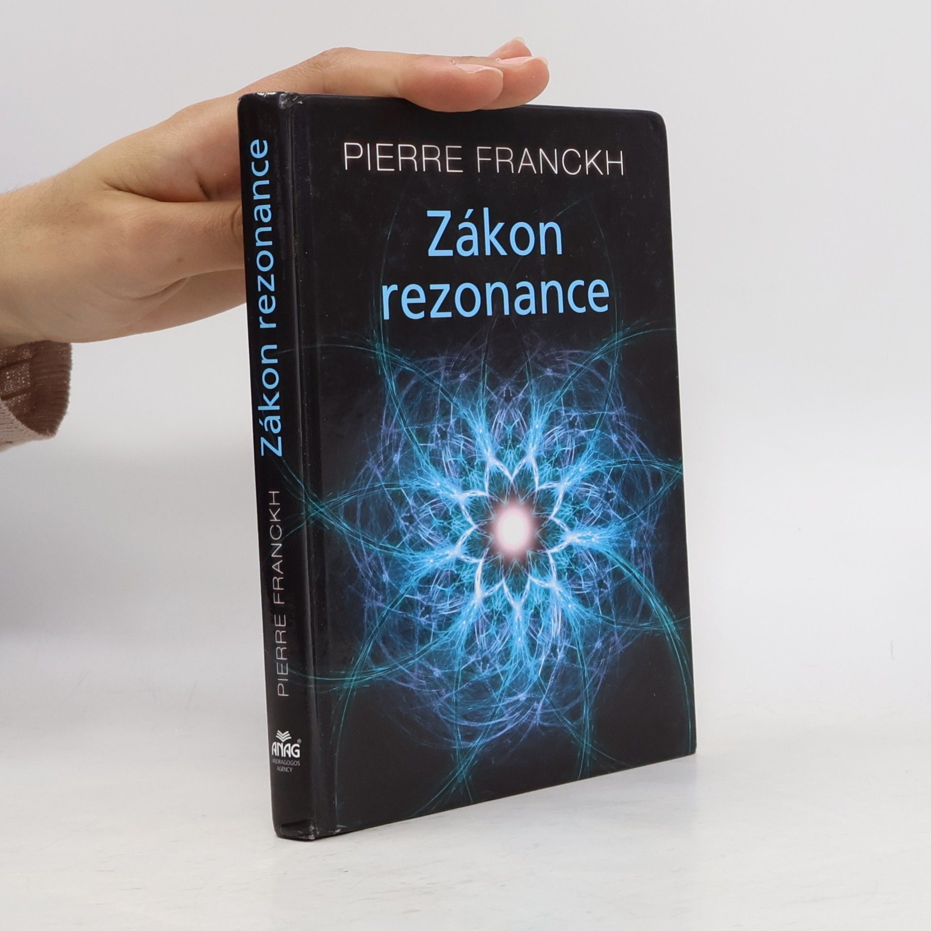 Pierre Franckh Zákon rezonance