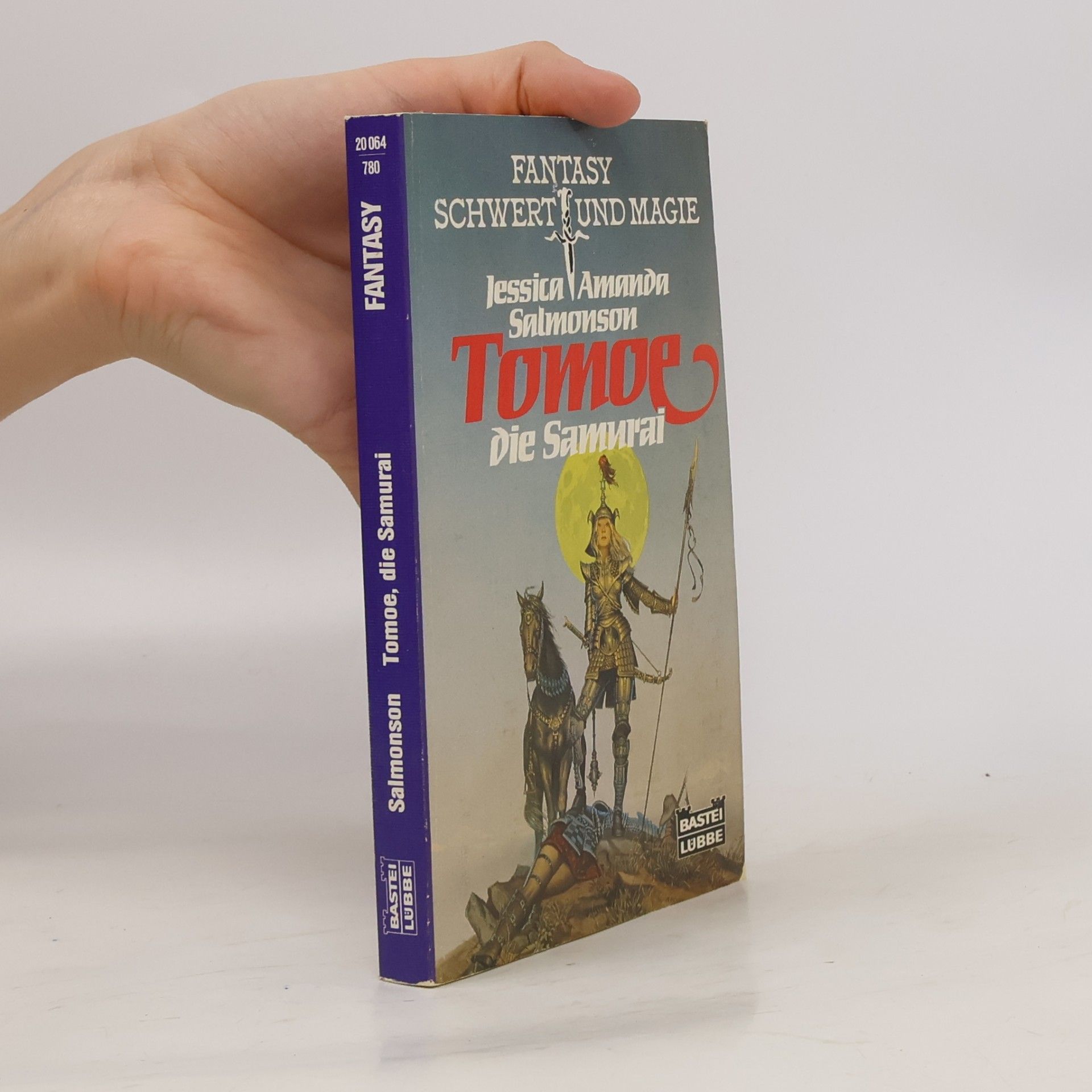 Jessica Amanda Salmonson Tomoe, die Samurai. Science Fiction. Fantasy