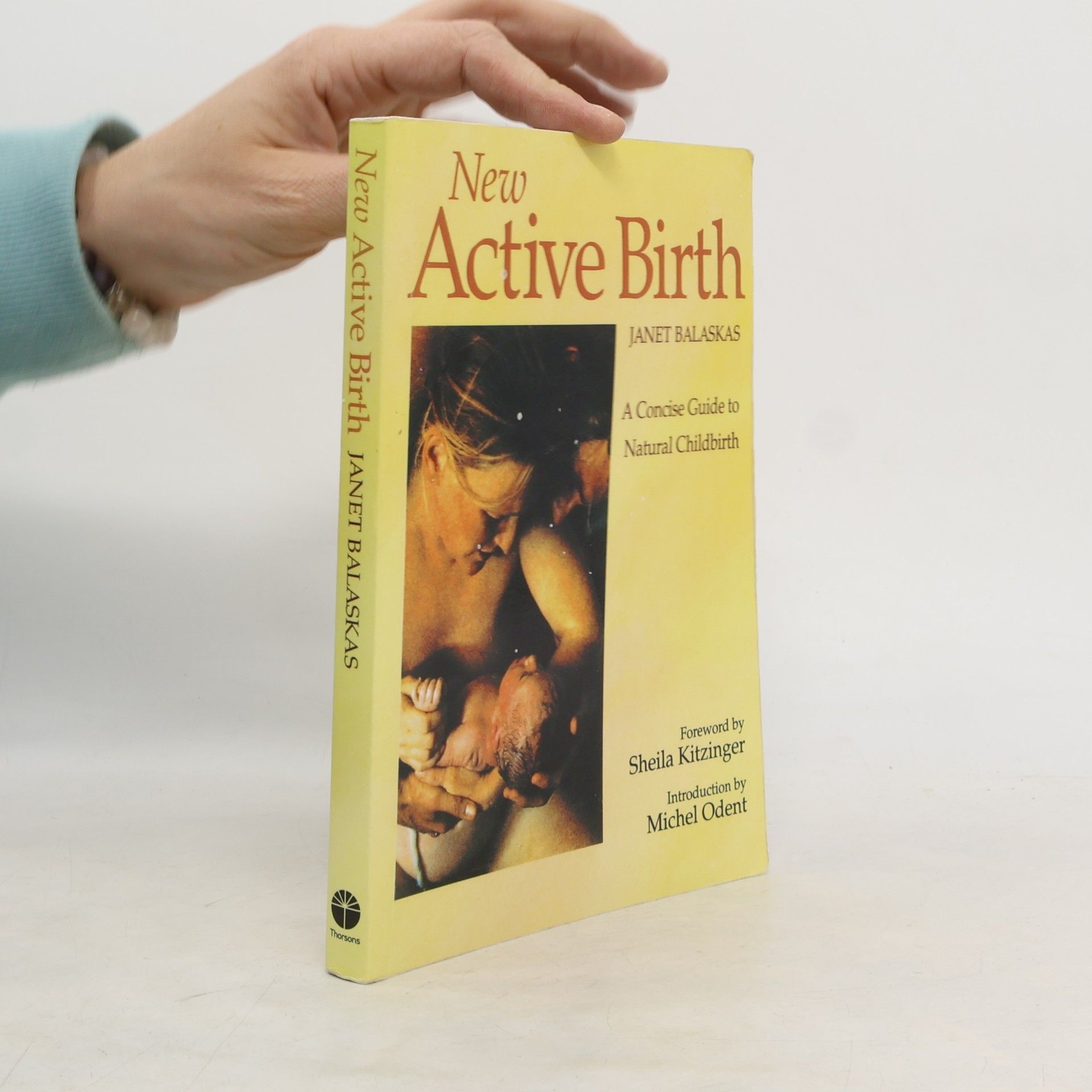 Janet Balaskas New active birth : a concise guide to natural childbirth