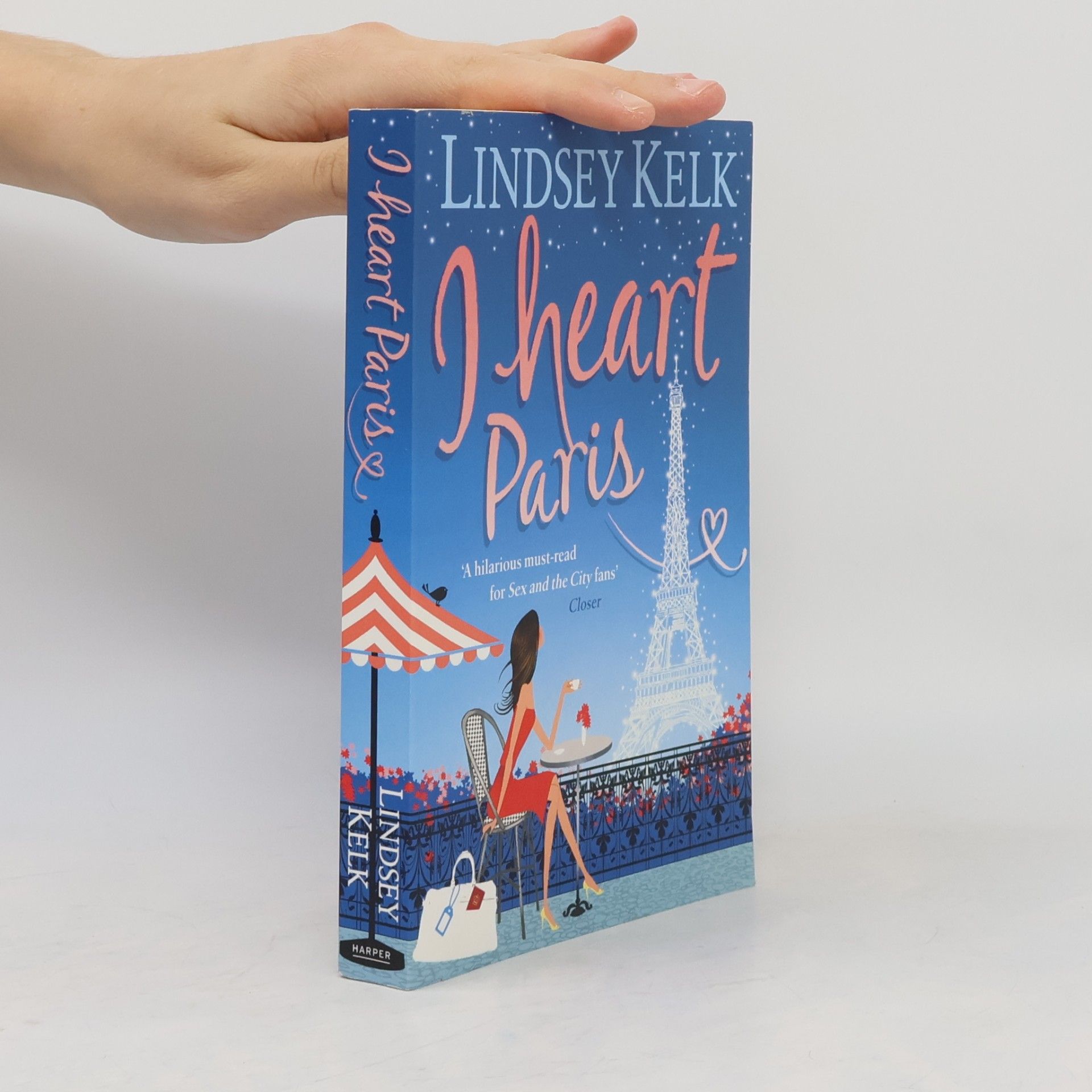 Lindsey Kelk I heart Paris