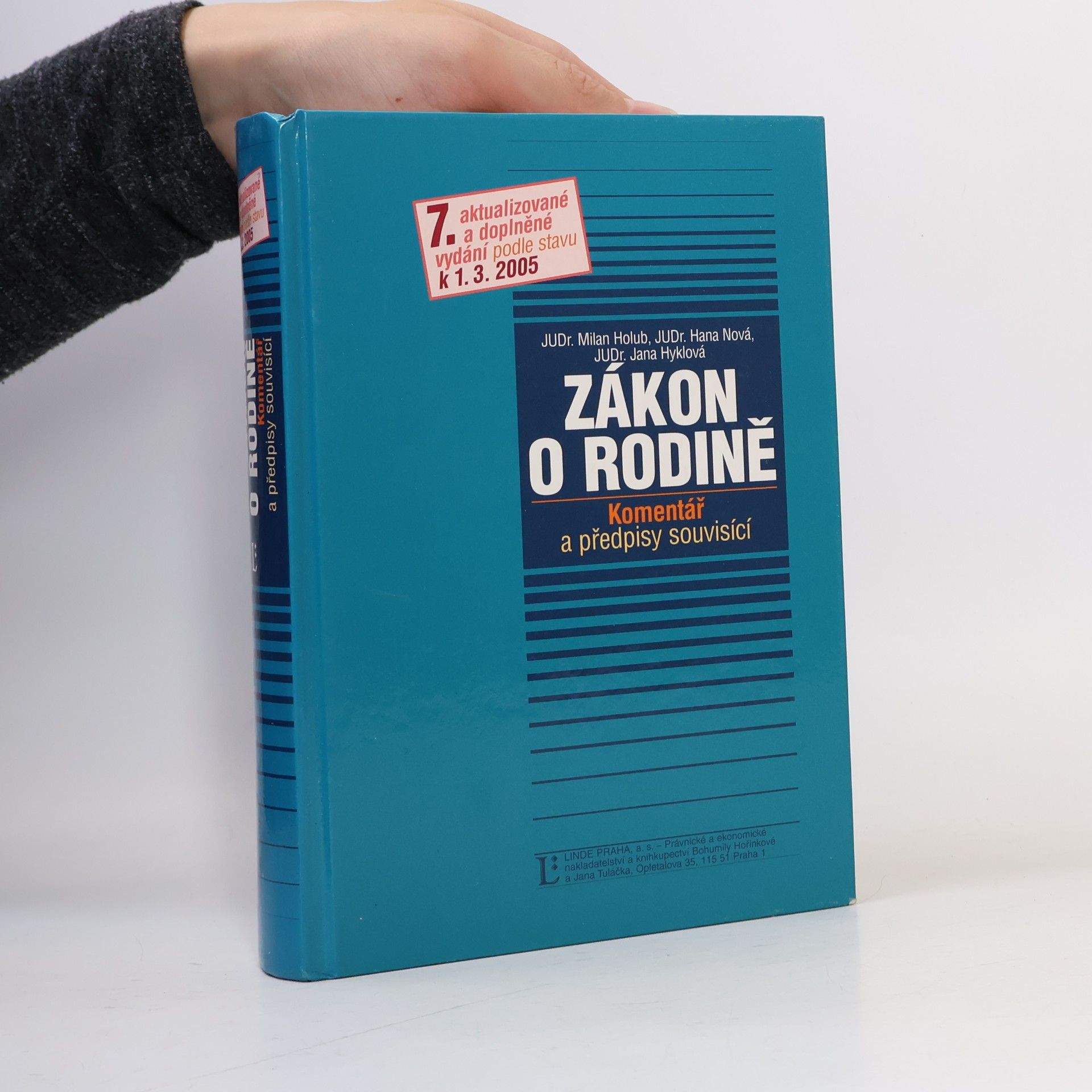 Jana Hyklová Zákon o rodině: komentář a předpisy souvisící: podle stavu k 1.3.2005
