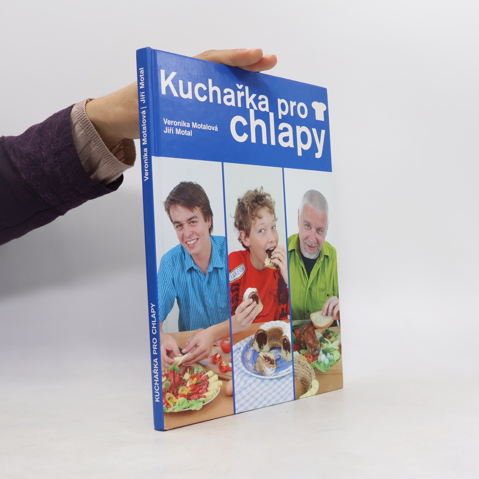 Veronika Motalová Kuchařka pro chlapy