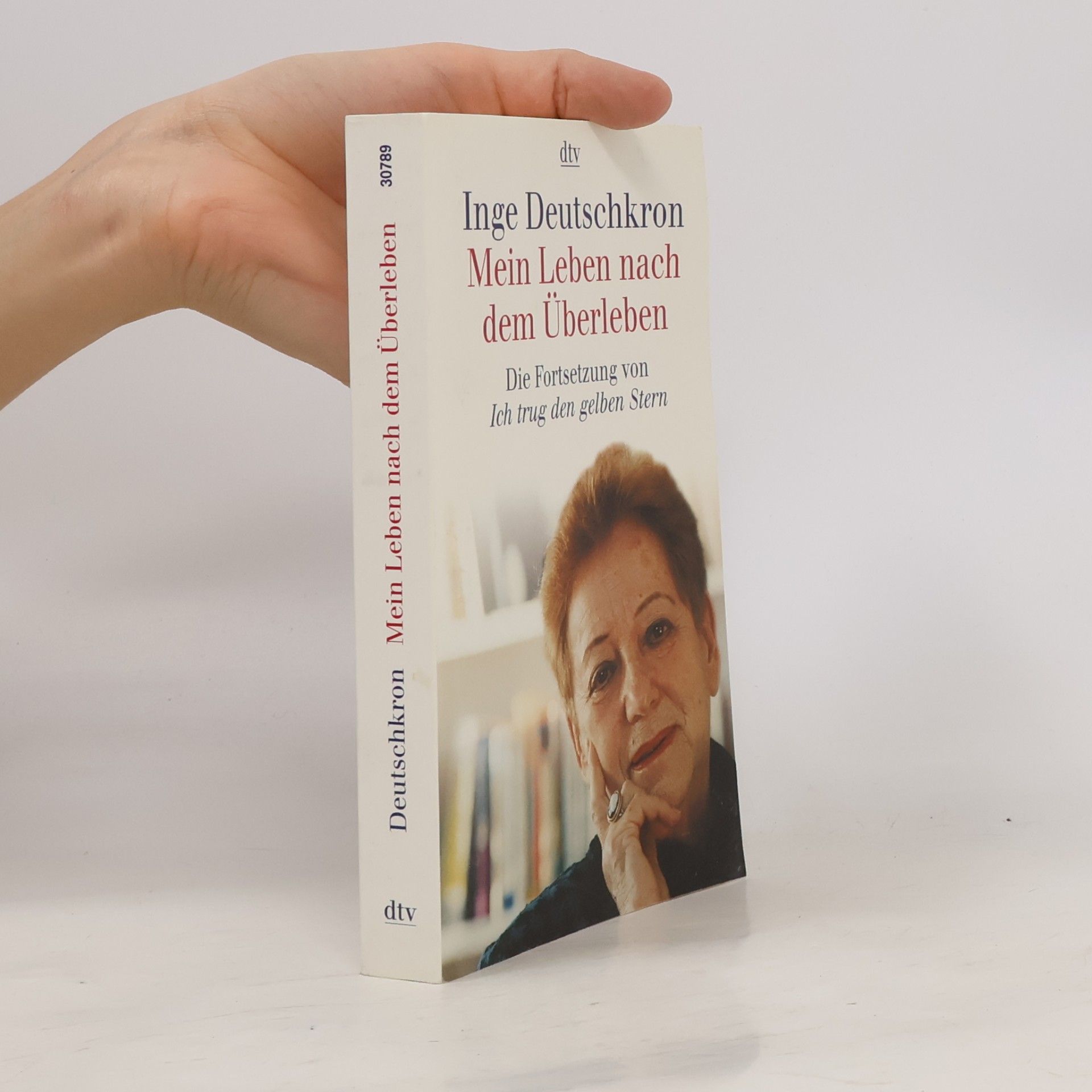 Inge Deutschkron Mein Leben nach dem Überleben