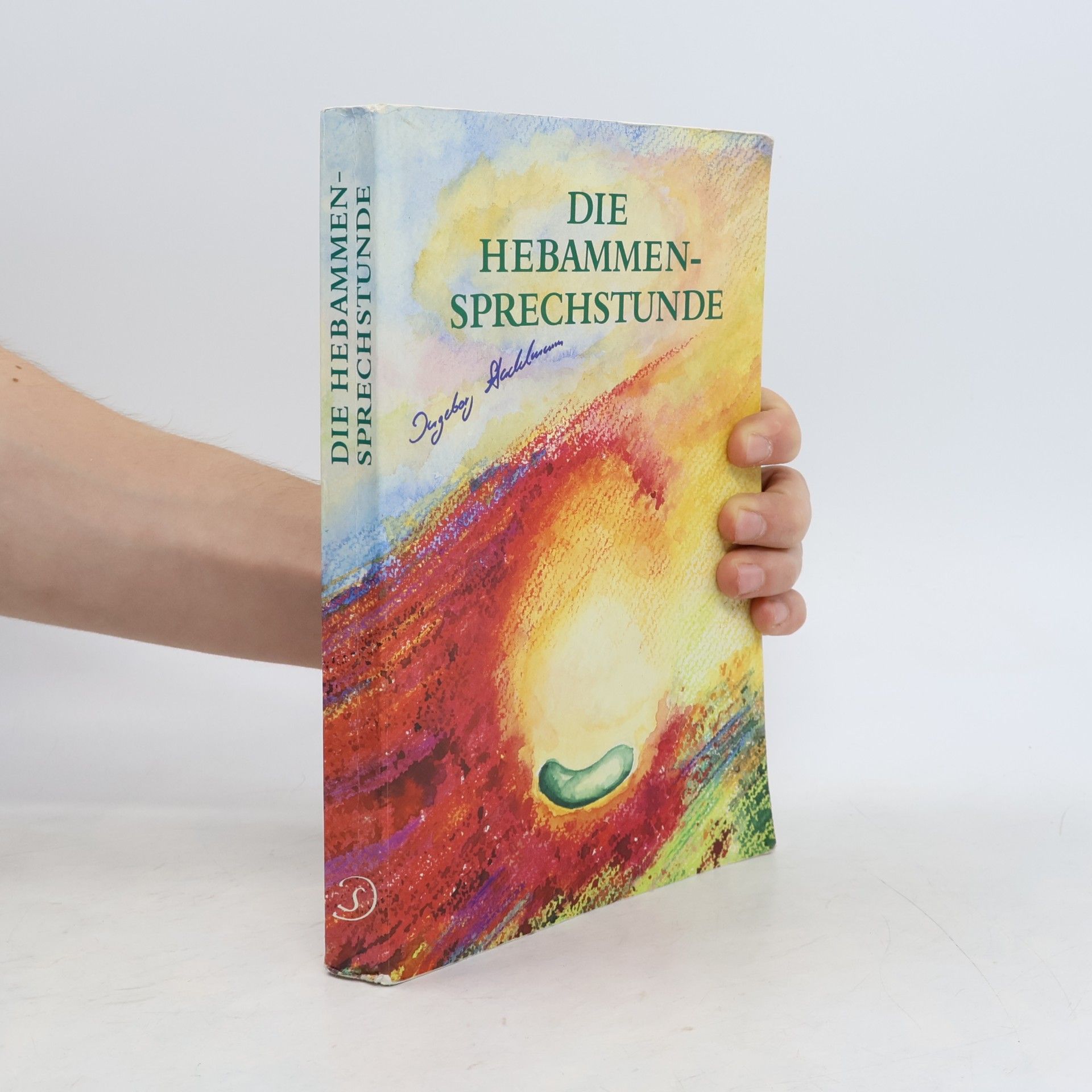 Ingeborg Stadelmann Die Hebammensprechstunde
