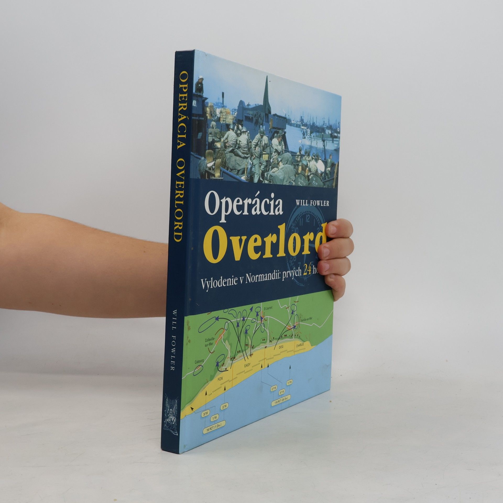 Will Fowler Operácia Overlord