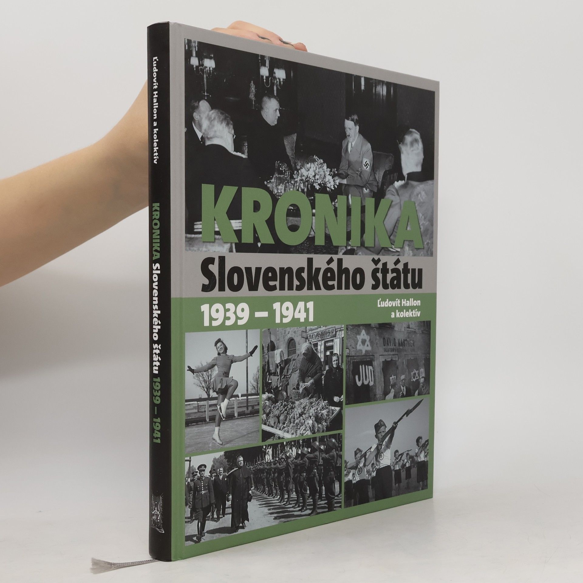Kronika Slovenského štátu 1939 - 1941